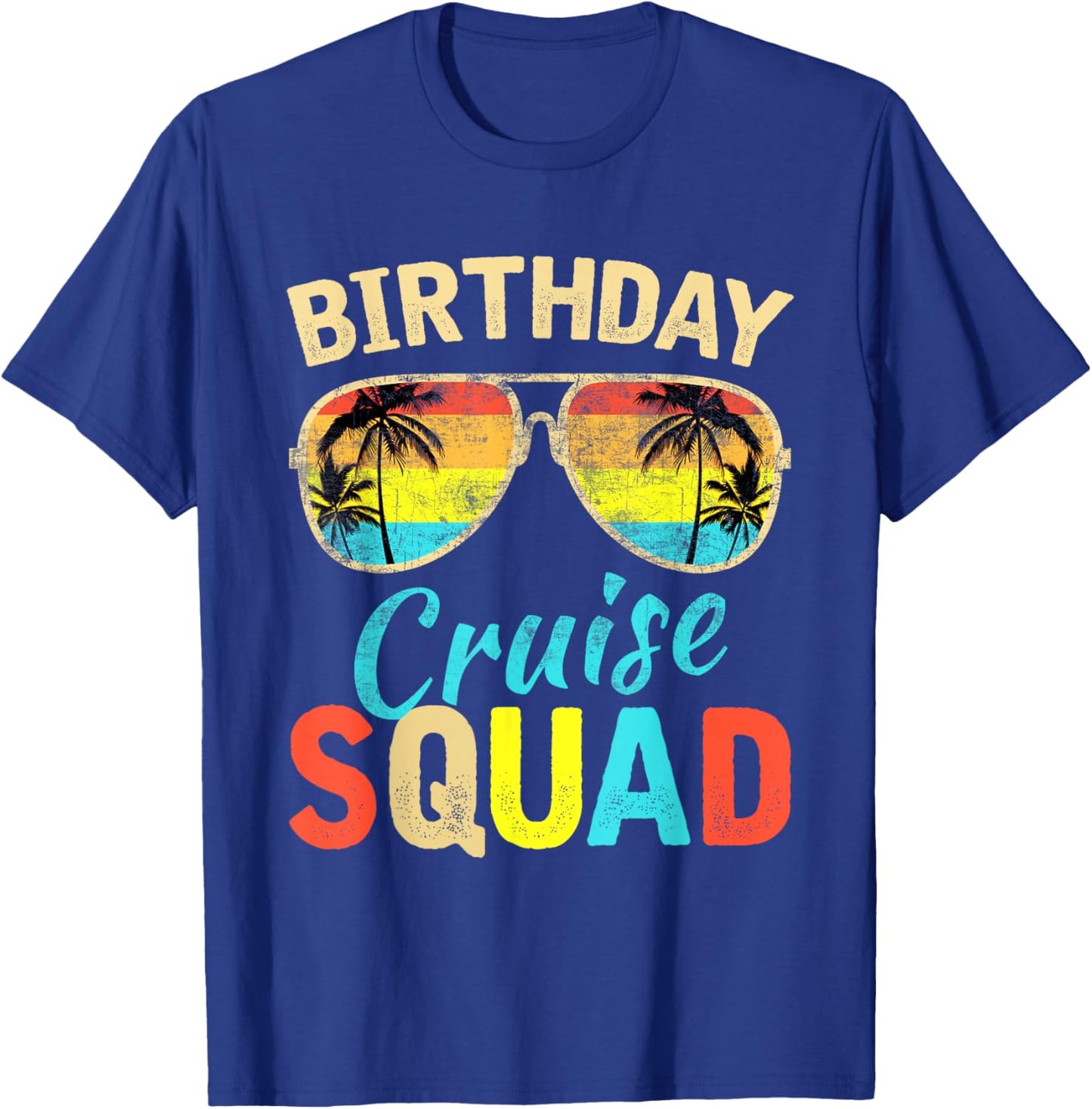 Birthday Cruise Squad Cruising Vacation Funny Birthday T-Shirt - T-Shirt | Royal