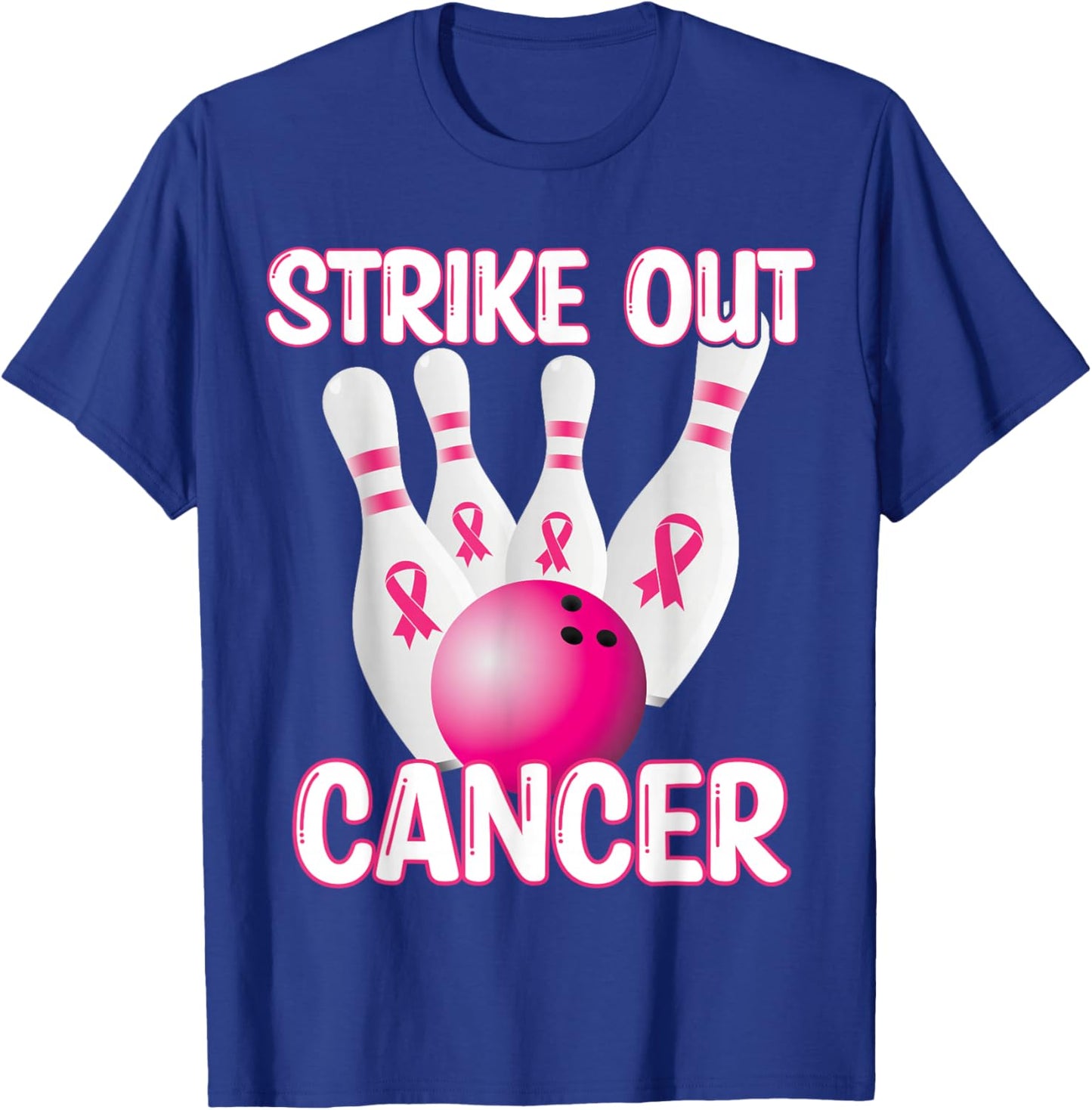 Strike Out Breast Cancer Awareness - Bowling Pink Ribbon T-Shirt - T-Shirt | Royal