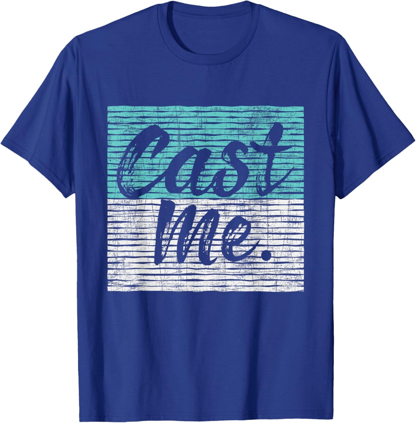Cast Me - Actor Actress Drama Acting Lover Theatre T-Shirt - T-Shirt | Royal