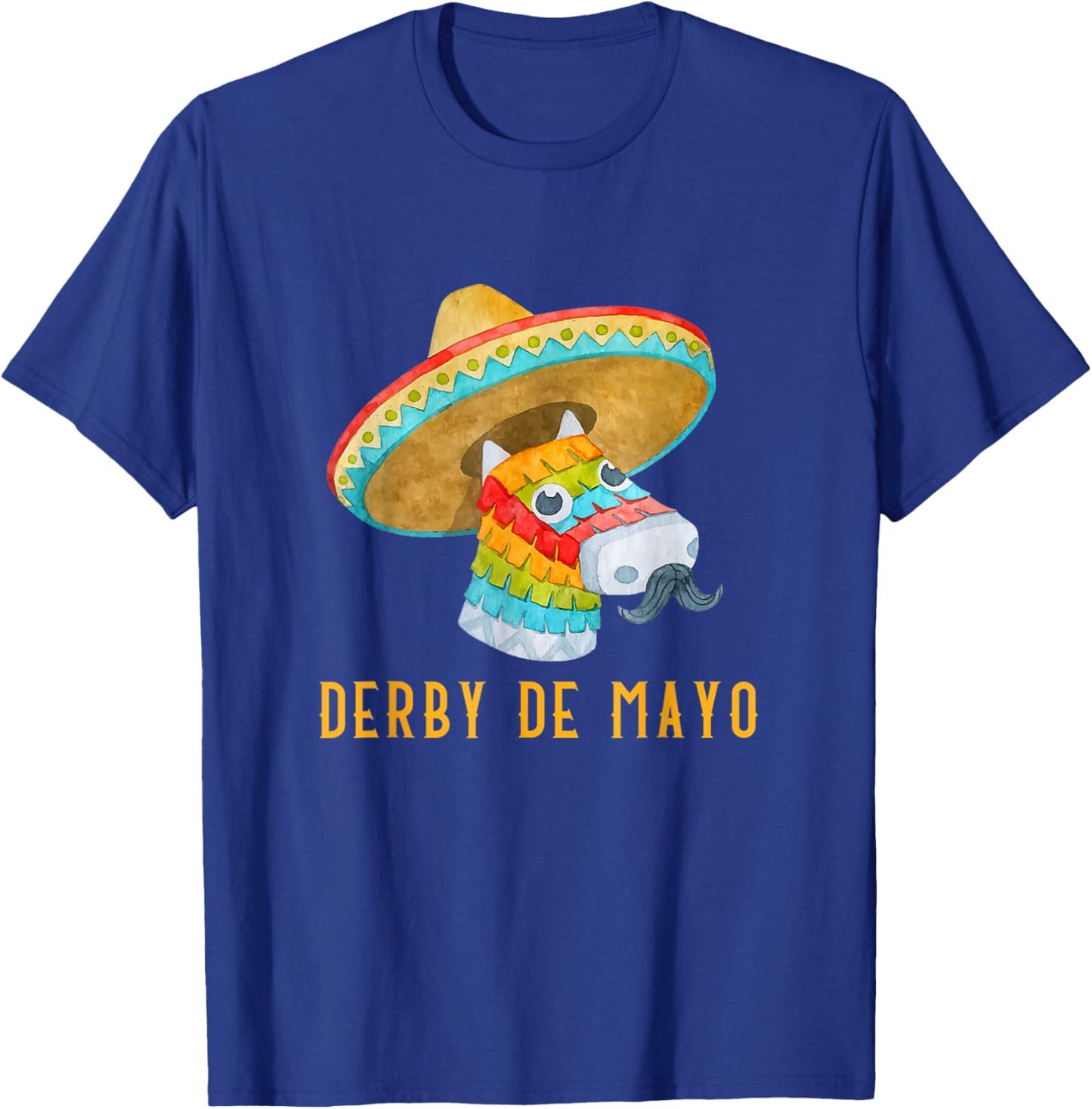 Derby de Mayo Kentucky Horse Race Mexico Pinata Mexican T-Shirt - T-Shirt | Royal