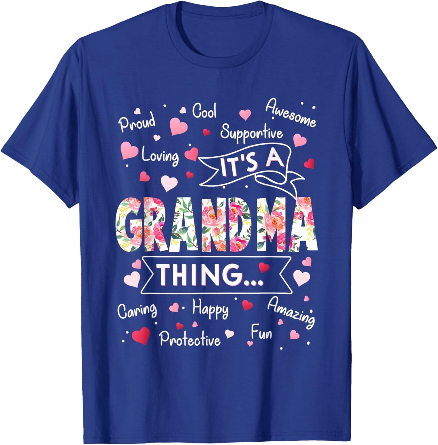 It's a Grandma Thing Funny Sayings Cute Grandma Mothers Day T-Shirt - T-Shirt | Royal