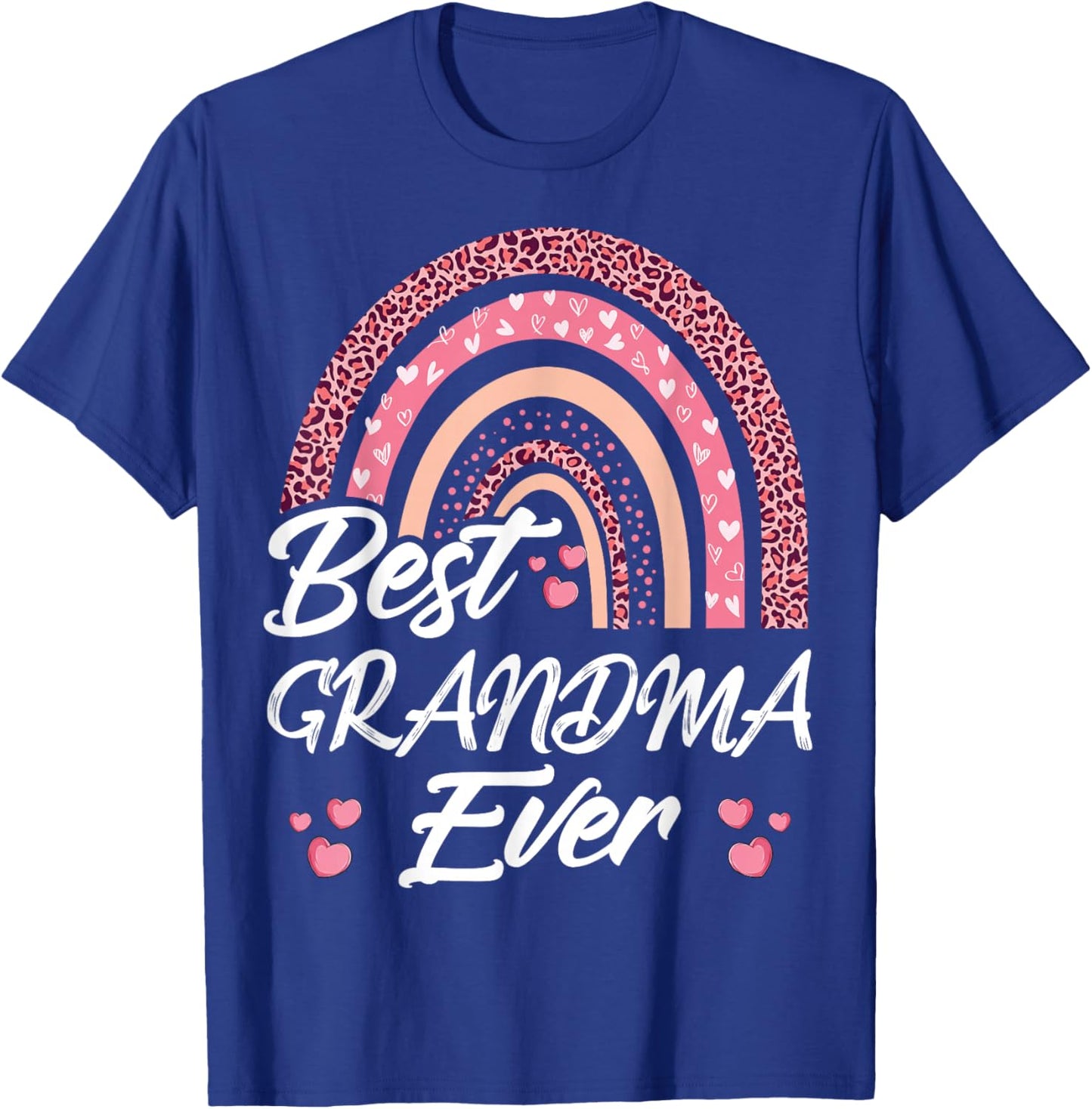 Funny Best Grandma Ever Rainbow Cute Mothers Day T-Shirt - T-Shirt | Royal