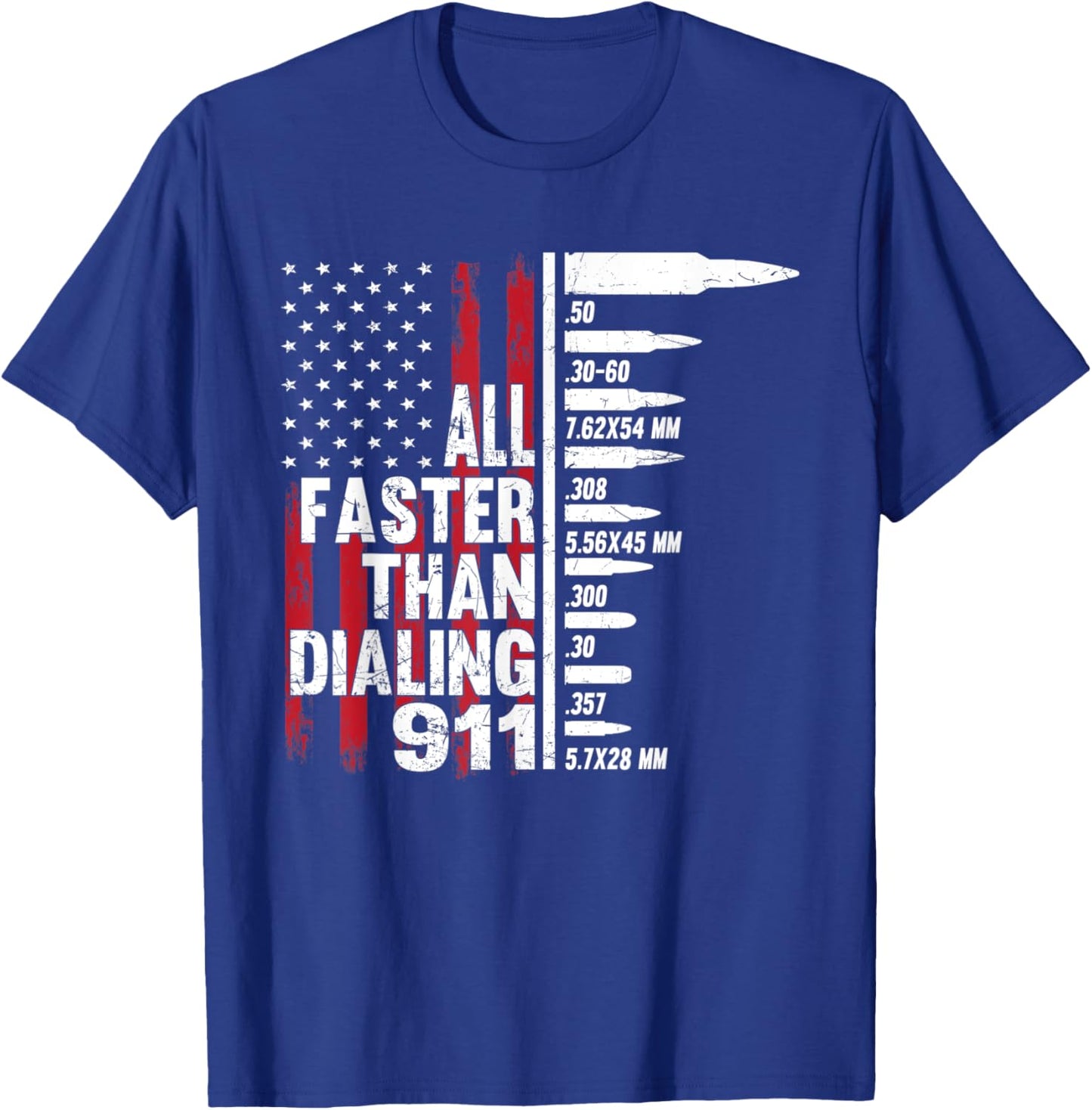 All Faster Than Dialing 911 American Flag Gun Lover T-Shirt - T-Shirt | Royal