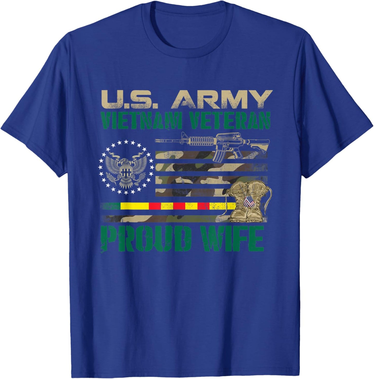 US Army Vietnam Veteran Proud Wife , Veterans Day T-Shirt - T-Shirt | Royal