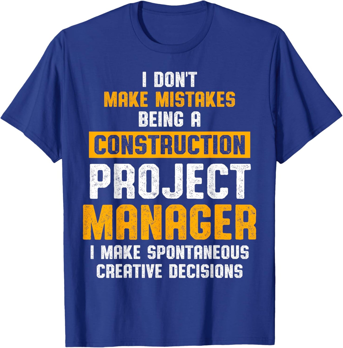 Construction Project Manager Supervisor T-Shirt - T-Shirt | Royal