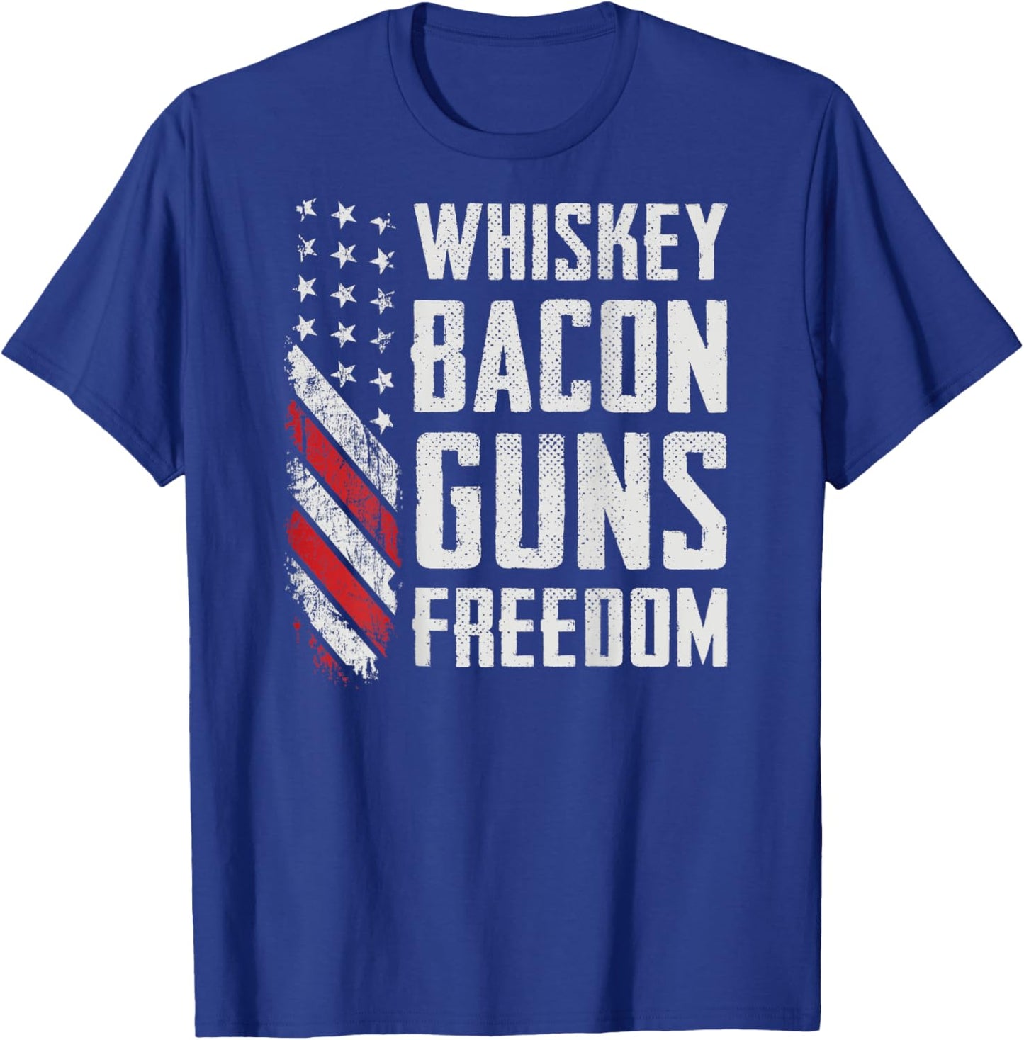 Whiskey Bacon Guns Freedom - Funny Drinking BBQ Gun -ON BACK T-Shirt - T-Shirt | Royal