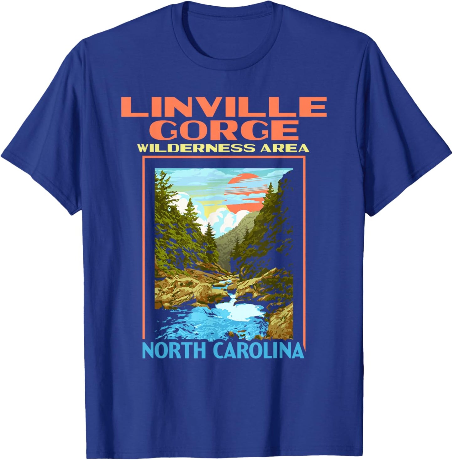 Linville Gorge Wilderness North Carolina Pisgah Forest T-Shirt - T-Shirt | Royal