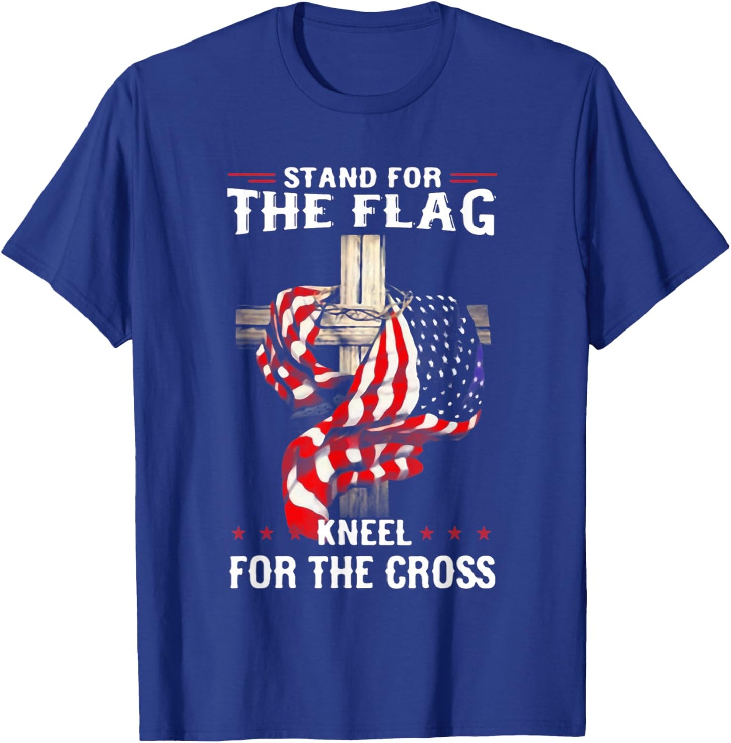 Stand for The Flag Kneel for The Cross USA Flag T-Shirt - T-Shirt | Royal