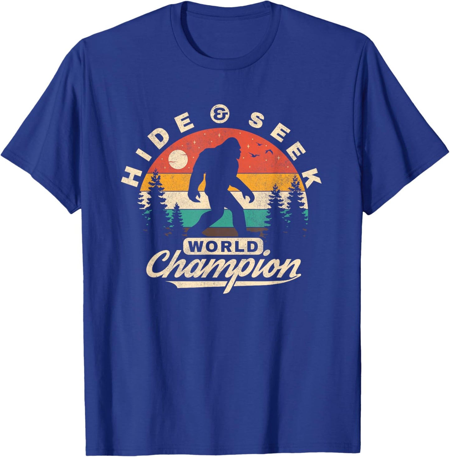 Bigfoot Hide and Seek World Champion Sasquatch Men Boys T-Shirt - T-Shirt | Royal