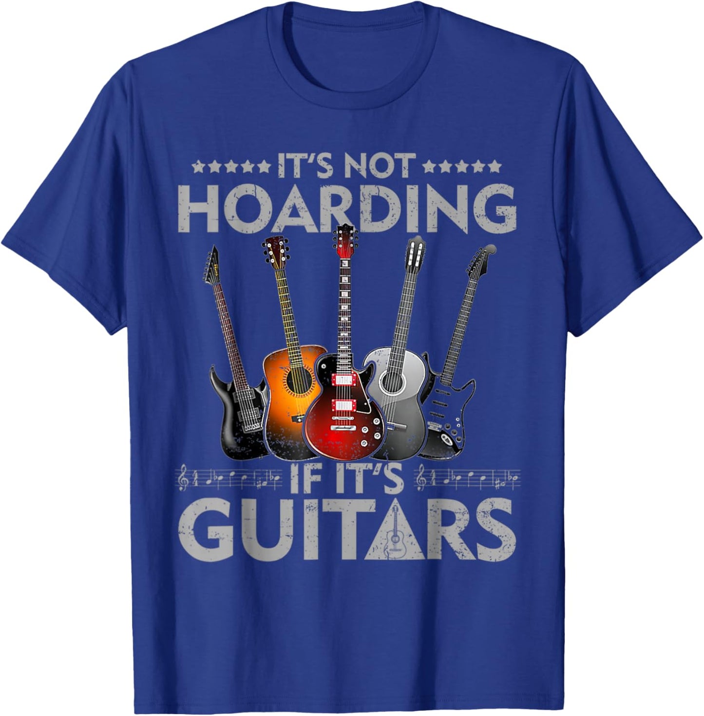 It's Not Hoarding If Its Guitars Vintage T-Shirt - T-Shirt | Royal