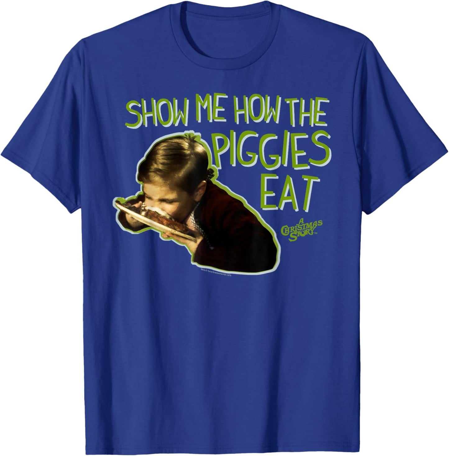 A Christmas Story Show Me How the Piggies Eat Holiday T-Shirt - T-Shirt | Royal