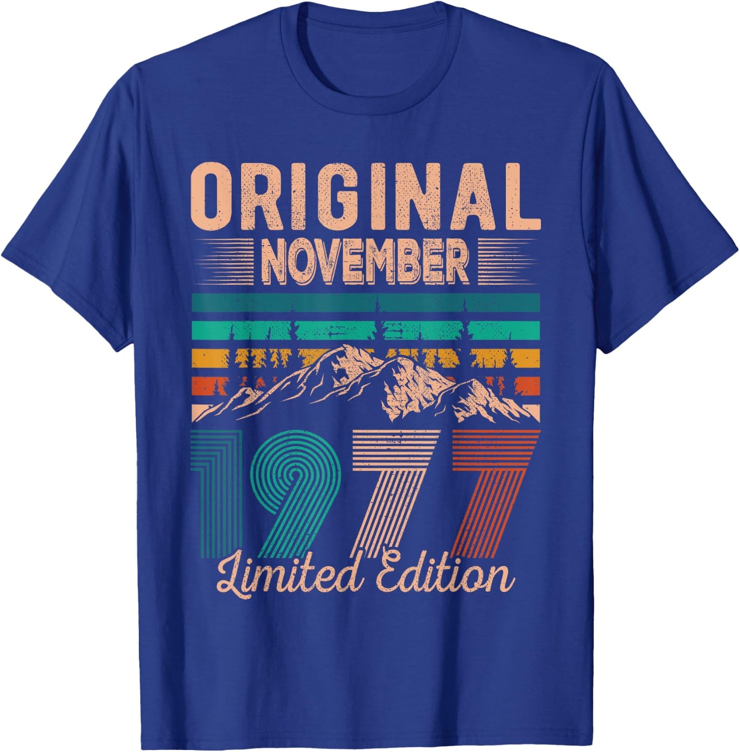 Original November 1977 Born in November 1977 Birthday T-Shirt - T-Shirt | Royal