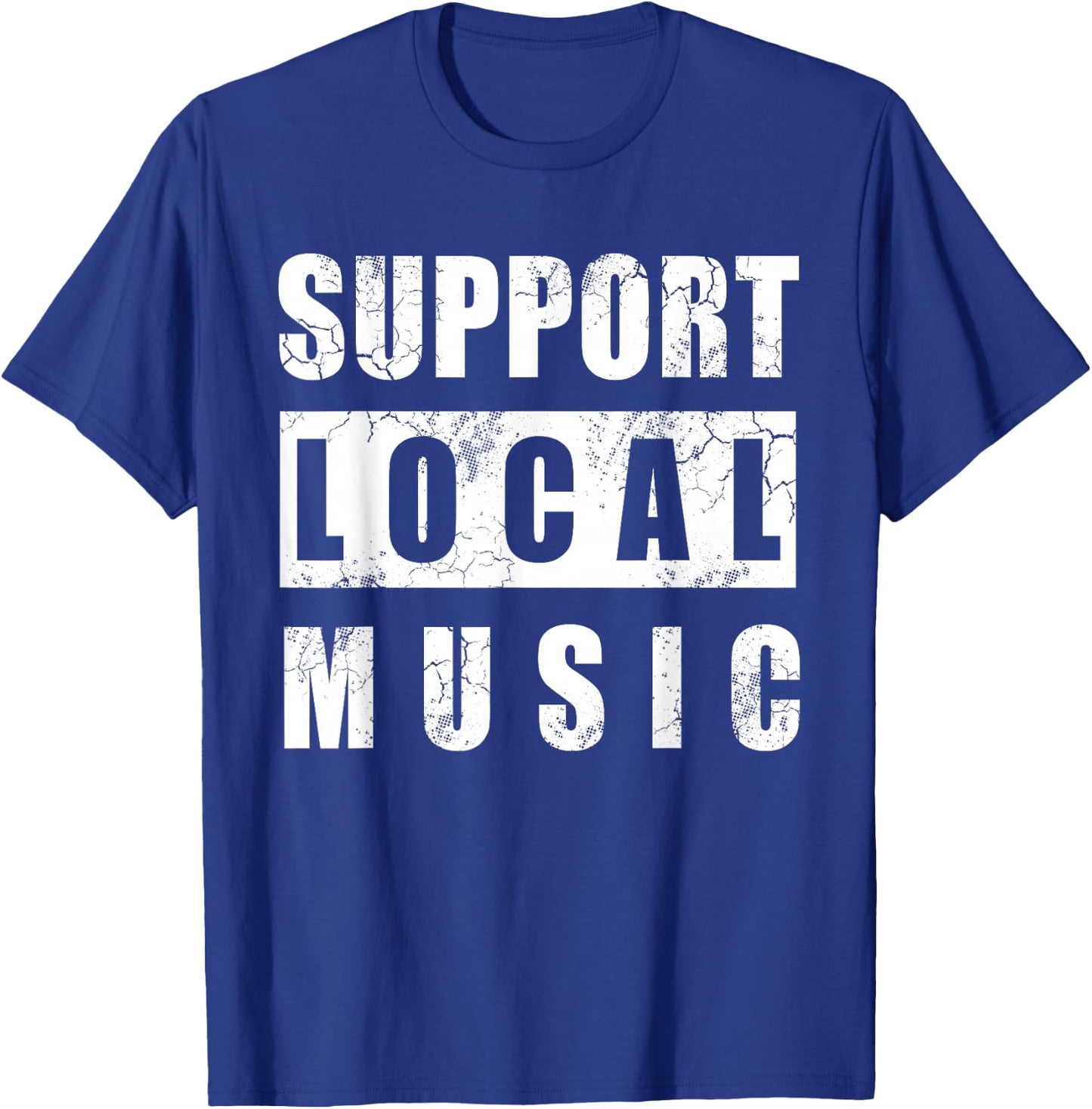 Support Local Music T-Shirt - T-Shirt | Royal