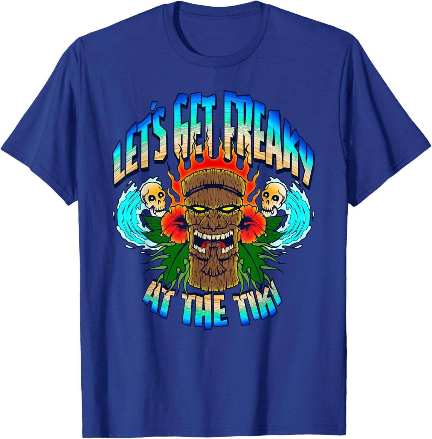 Let's Get Freaky At The Tiki Summer Surfing T-Shirt - T-Shirt | Royal