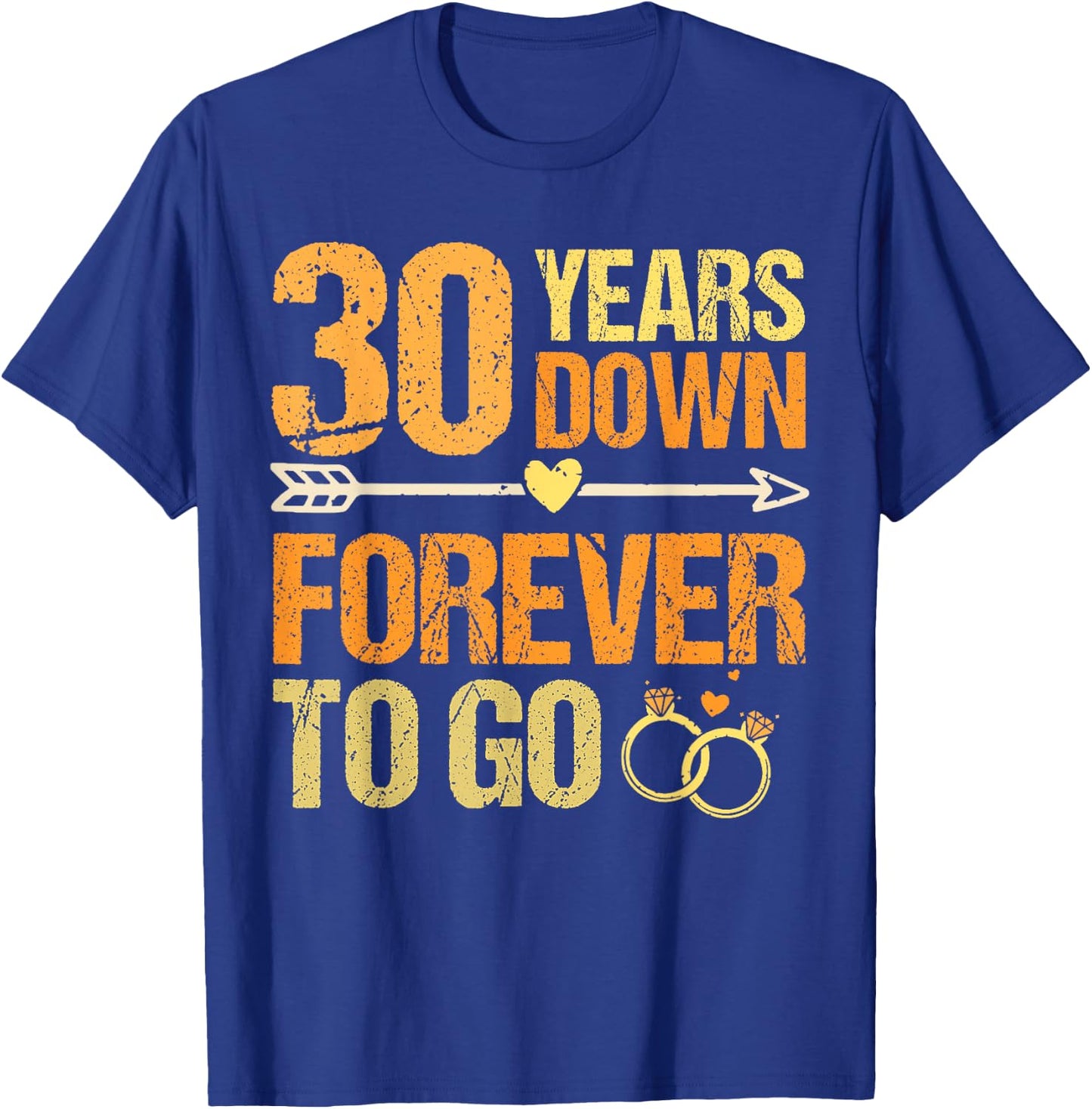 30 Years Down Forever 30th Wedding Anniversary Couple T-Shirt - T-Shirt | Royal