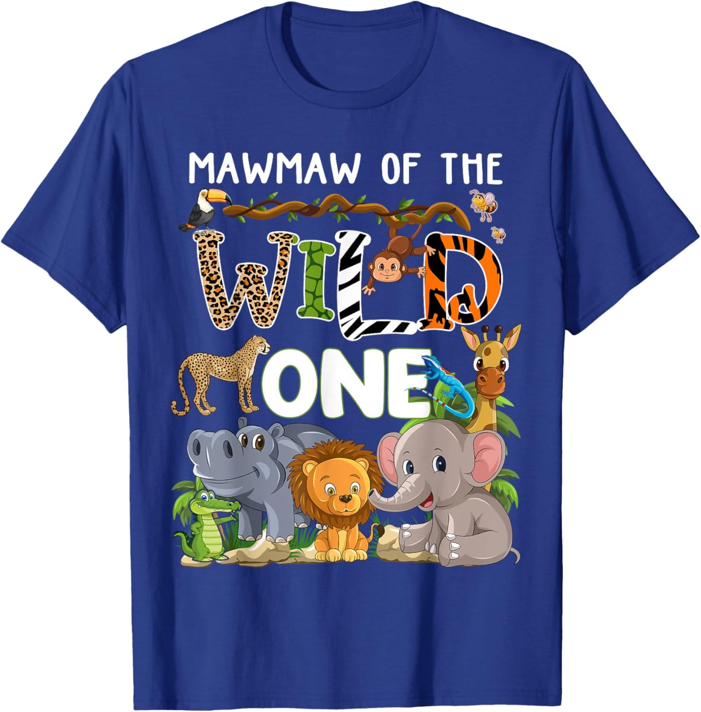 Mawmaw Of The Wild One Zoo Theme Birthday Safari Jungle T-Shirt - T-Shirt | Royal
