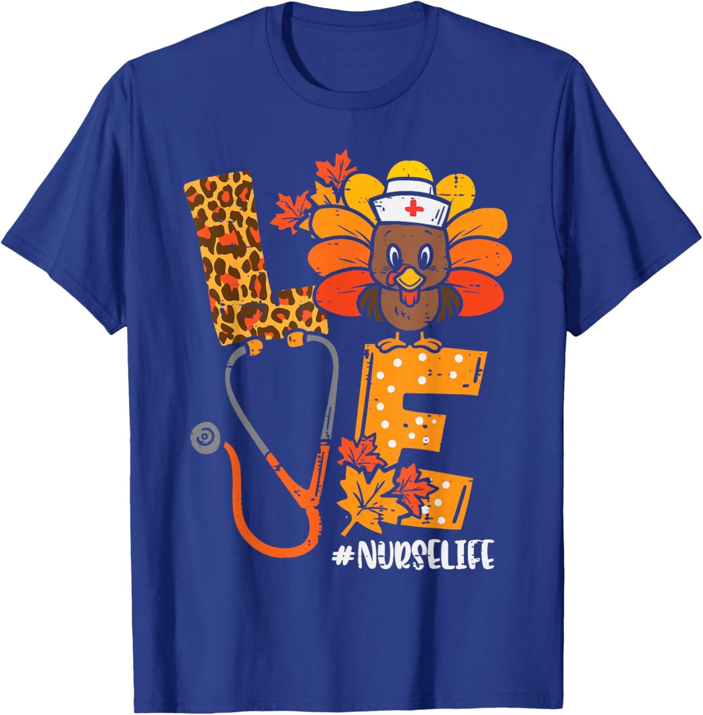 Love Turkey Thanksgiving Nurse Life Fall Scrub Top Women T-Shirt - T-Shirt | Royal