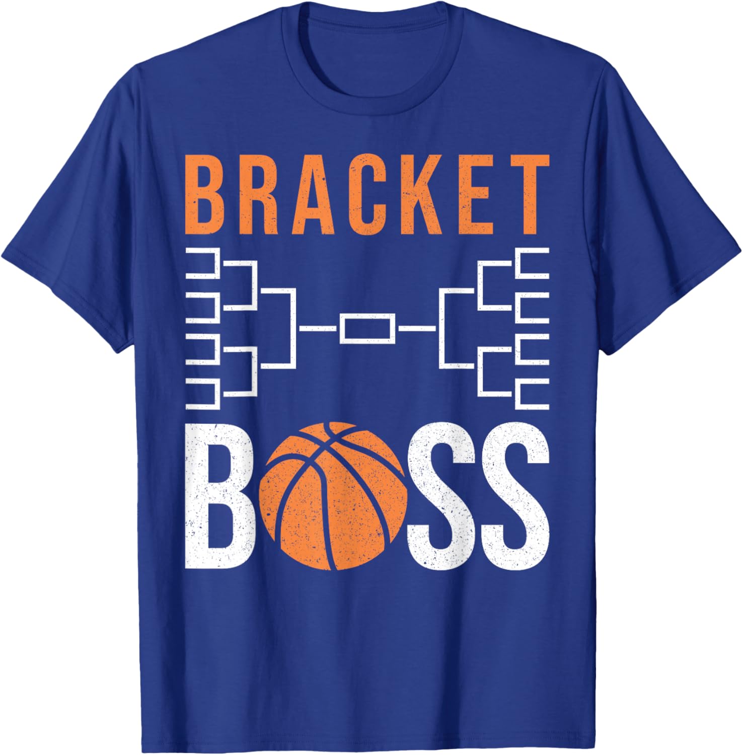 Bracket Boss – Funny College Basketball Tournament T-Shirt - T-Shirt | Royal