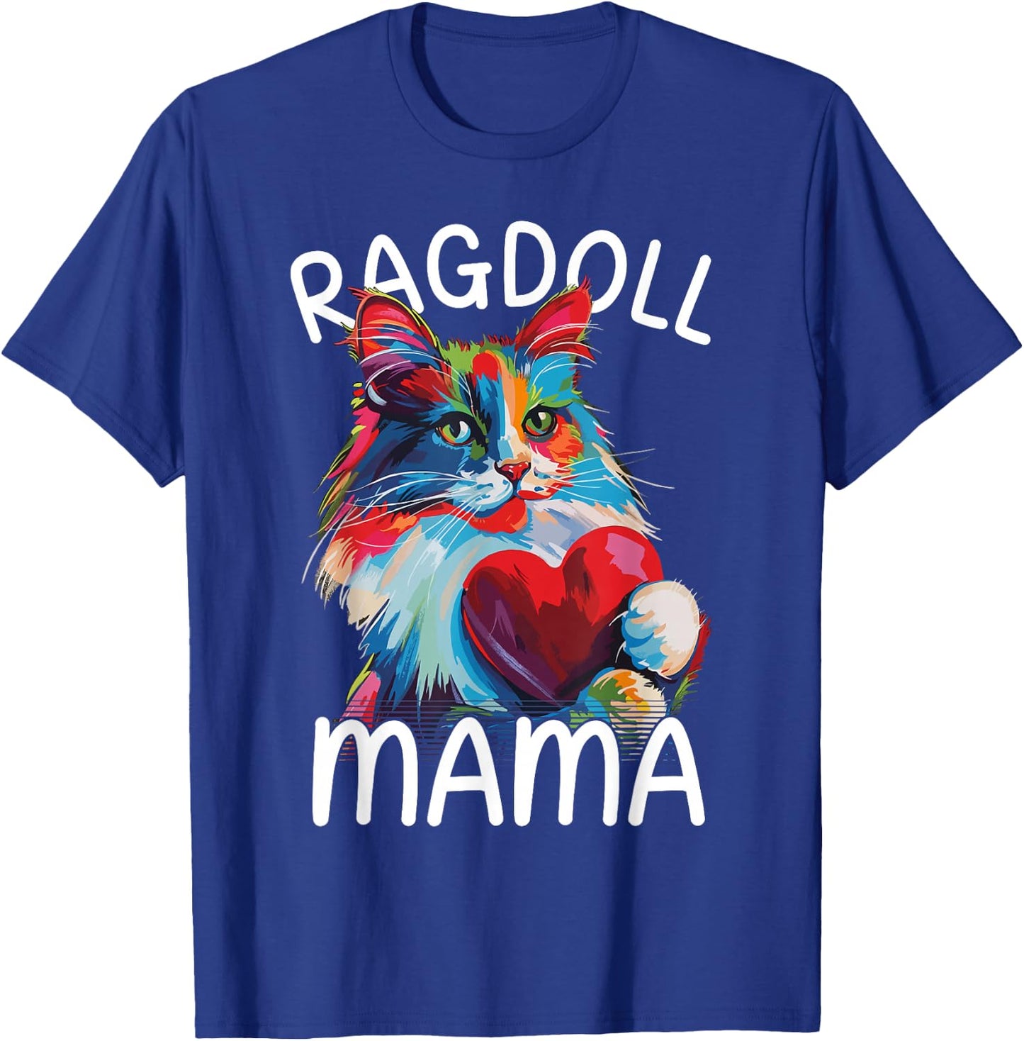 Ragdoll Cat Lovers Mom Heart Pop Art Ragdoll Cat Mom T-Shirt - T-Shirt | Royal