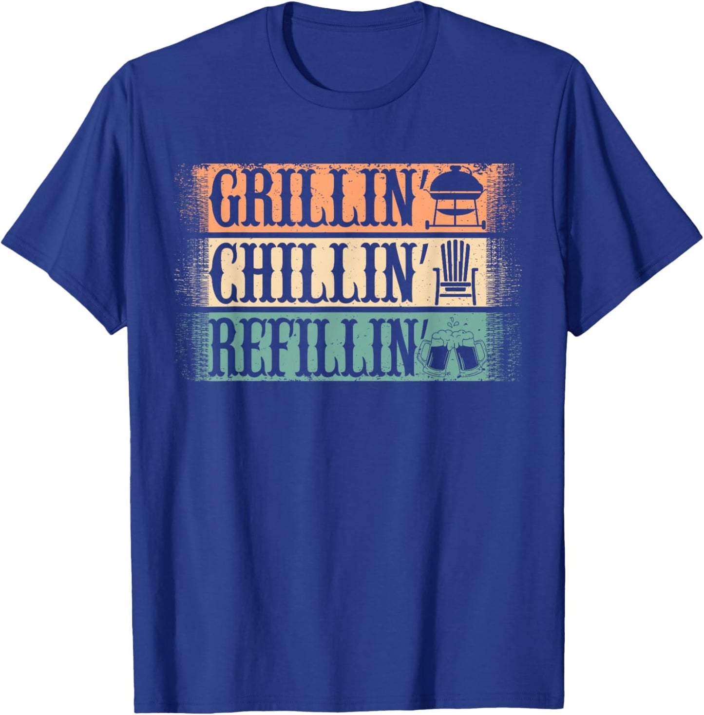 Funny Vintage Grill Dad - Grilling Chilling Refilling T-Shirt - T-Shirt | Royal