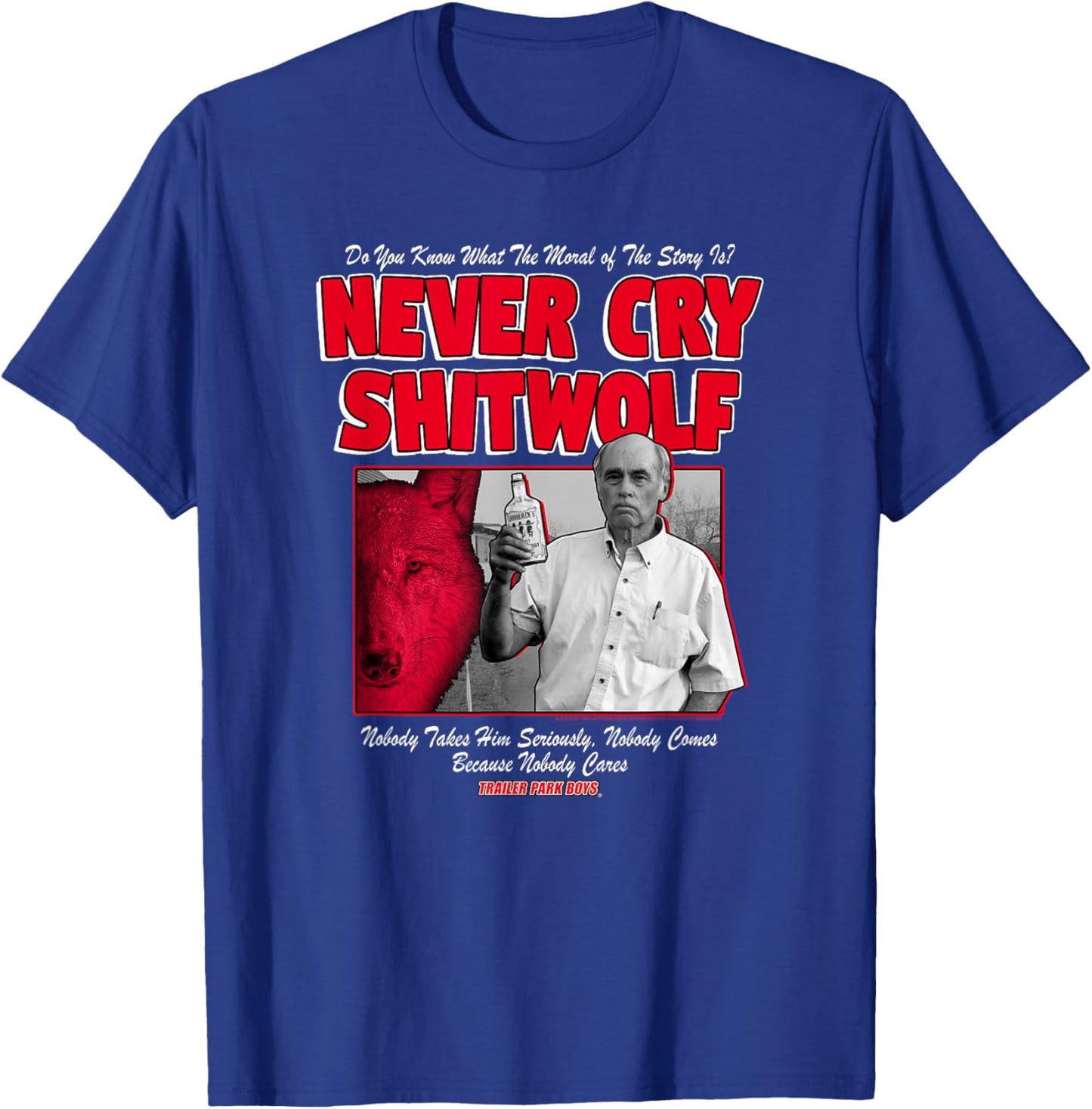 Trailer Park Boys Jim Edit T-Shirt - T-Shirt | Royal