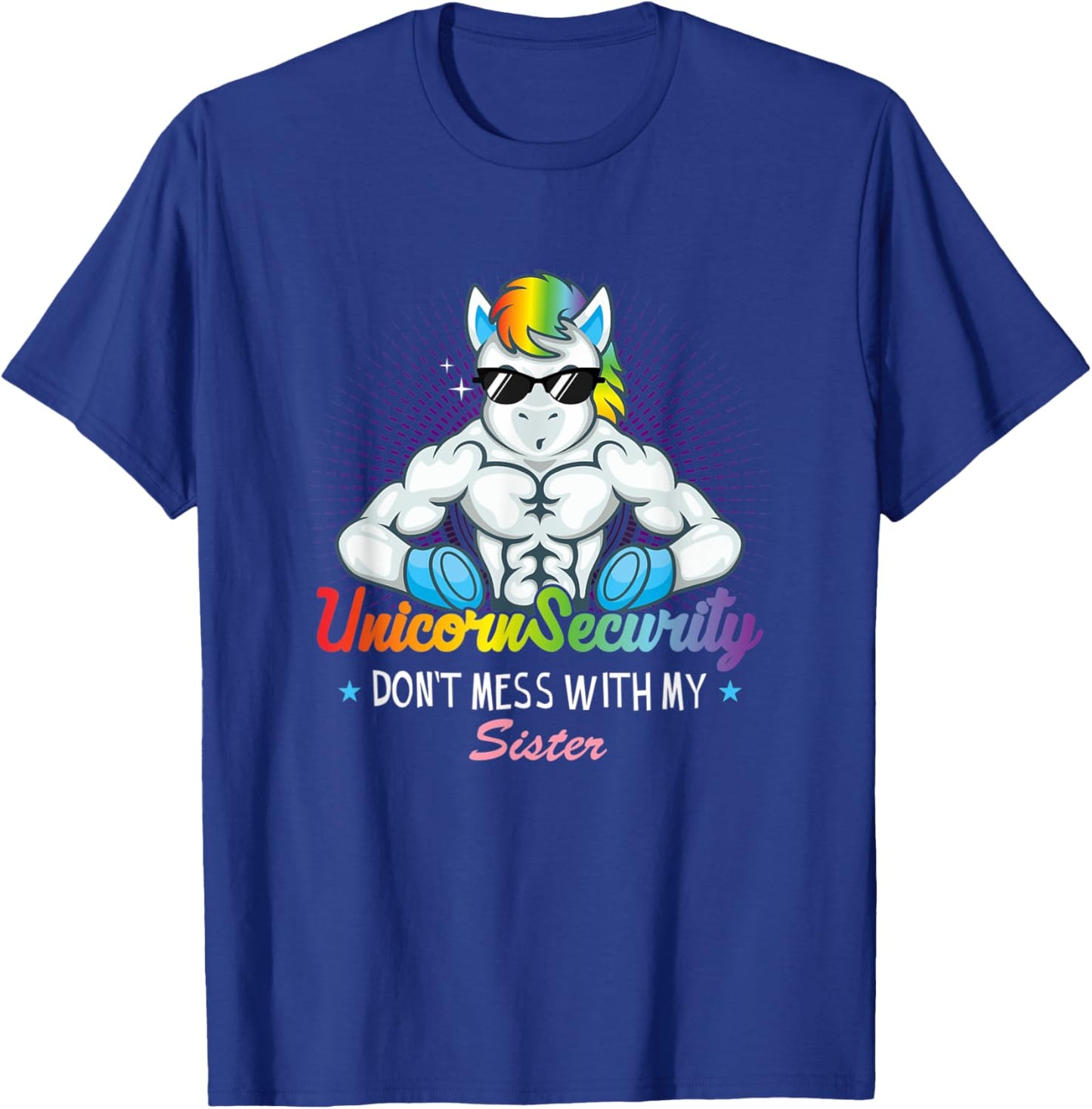 Unicorn Security Muscular Brother Don't Mess With My Sister T-Shirt - T-Shirt | Royal