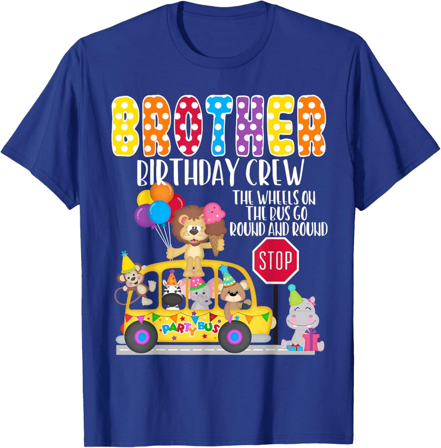 The Wheels On The Bus Brother Birthday Crew Party Toddler T-Shirt - T-Shirt | Royal