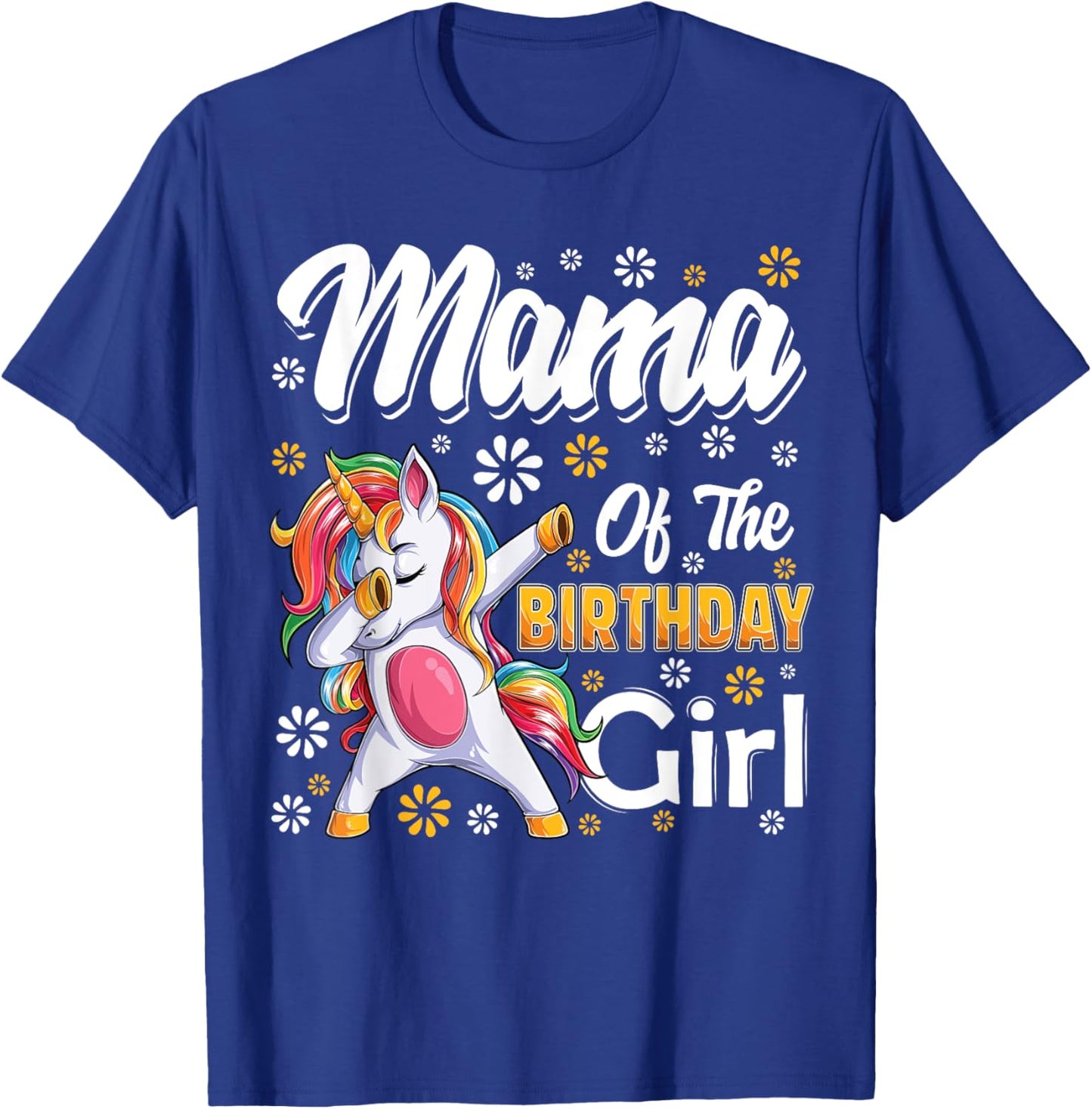 awesome dabbing unicorn birthday Mama Family Matching T-Shirt - T-Shirt | Royal
