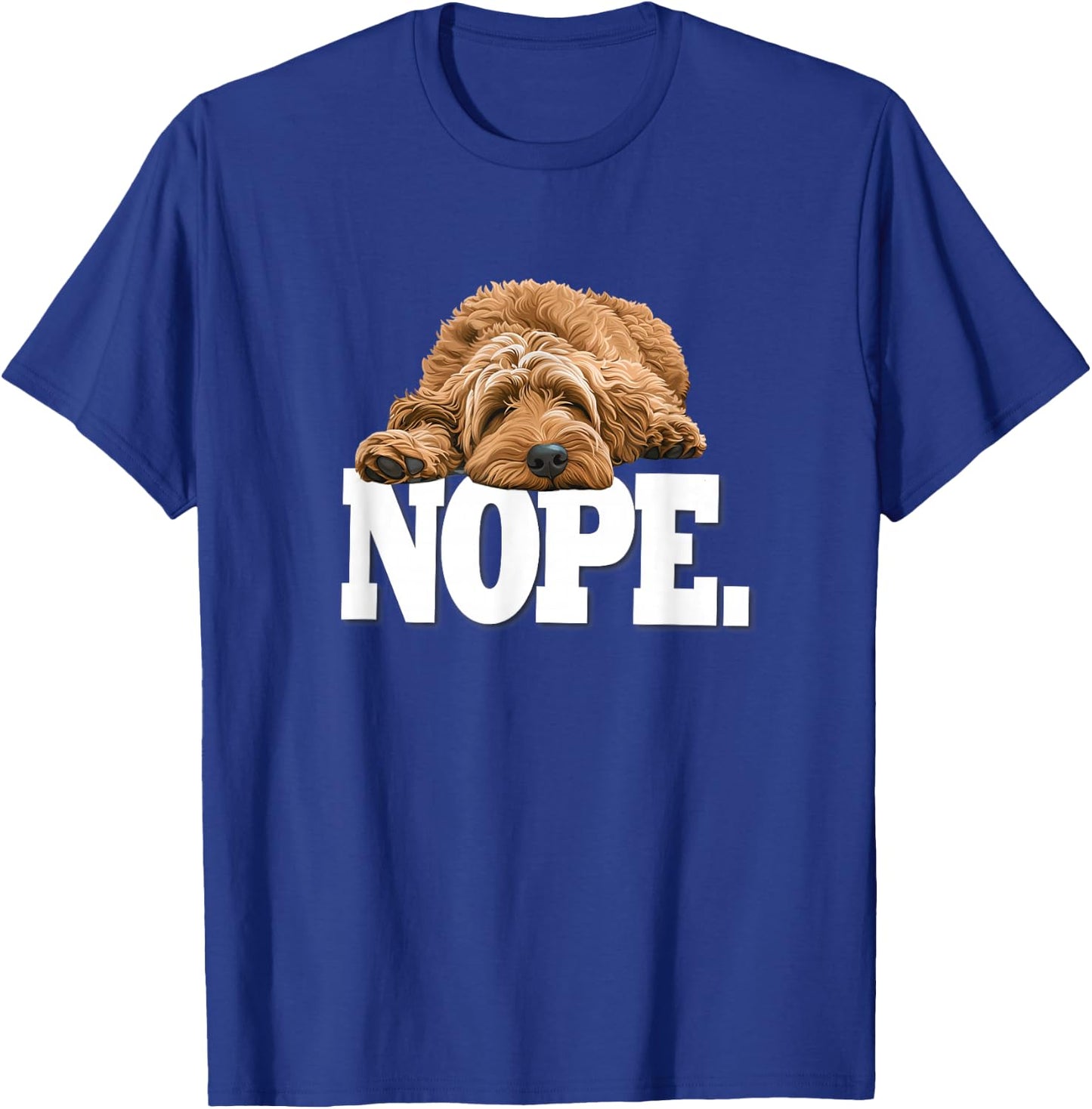 & Funny NOPE Napping Goldendoodle Doodle Lover T-Shirt - T-Shirt | Royal