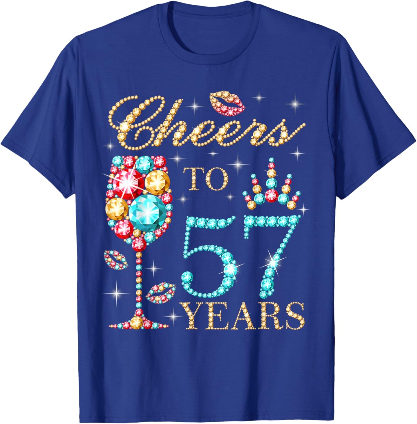 Cheers To 57 Years, 57 Years Old Women, 57 Birthday Cute T-Shirt - T-Shirt | Royal