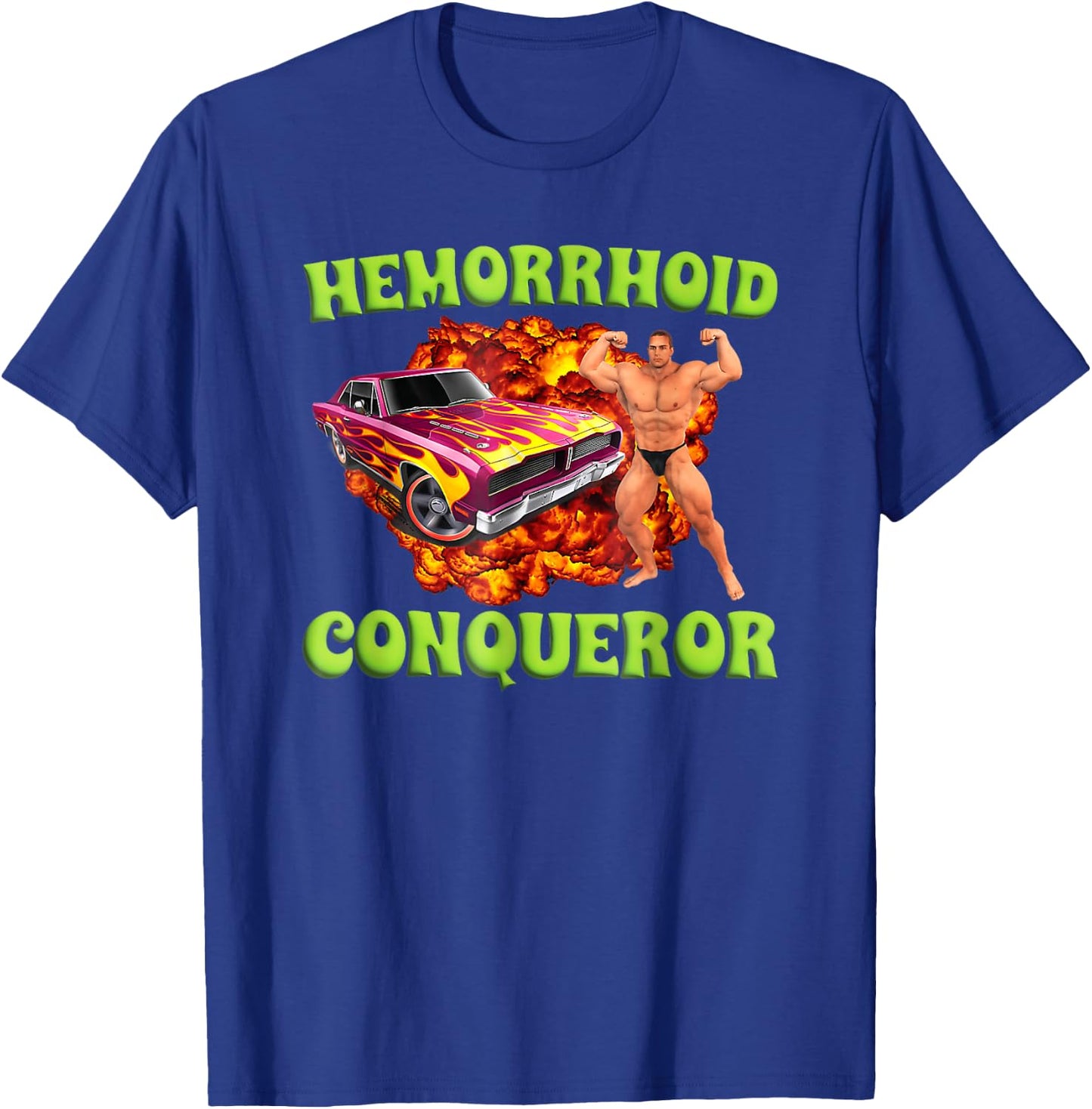 Hemorrhoid Conqueror Funny Oddly Specific Dank Meme T-Shirt - T-Shirt | Royal