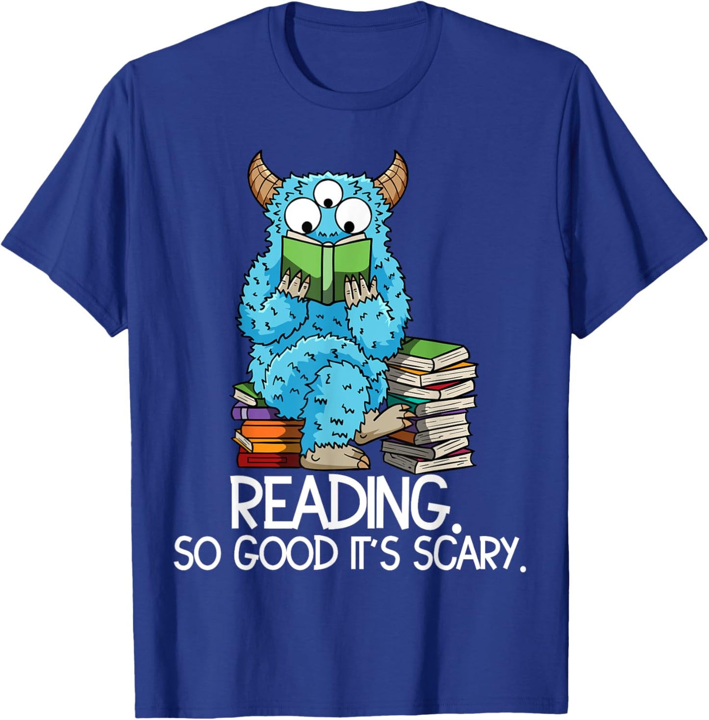 Reading Funny Monster Quote Meme Bookworm Book Reader T-Shirt - T-Shirt | Royal