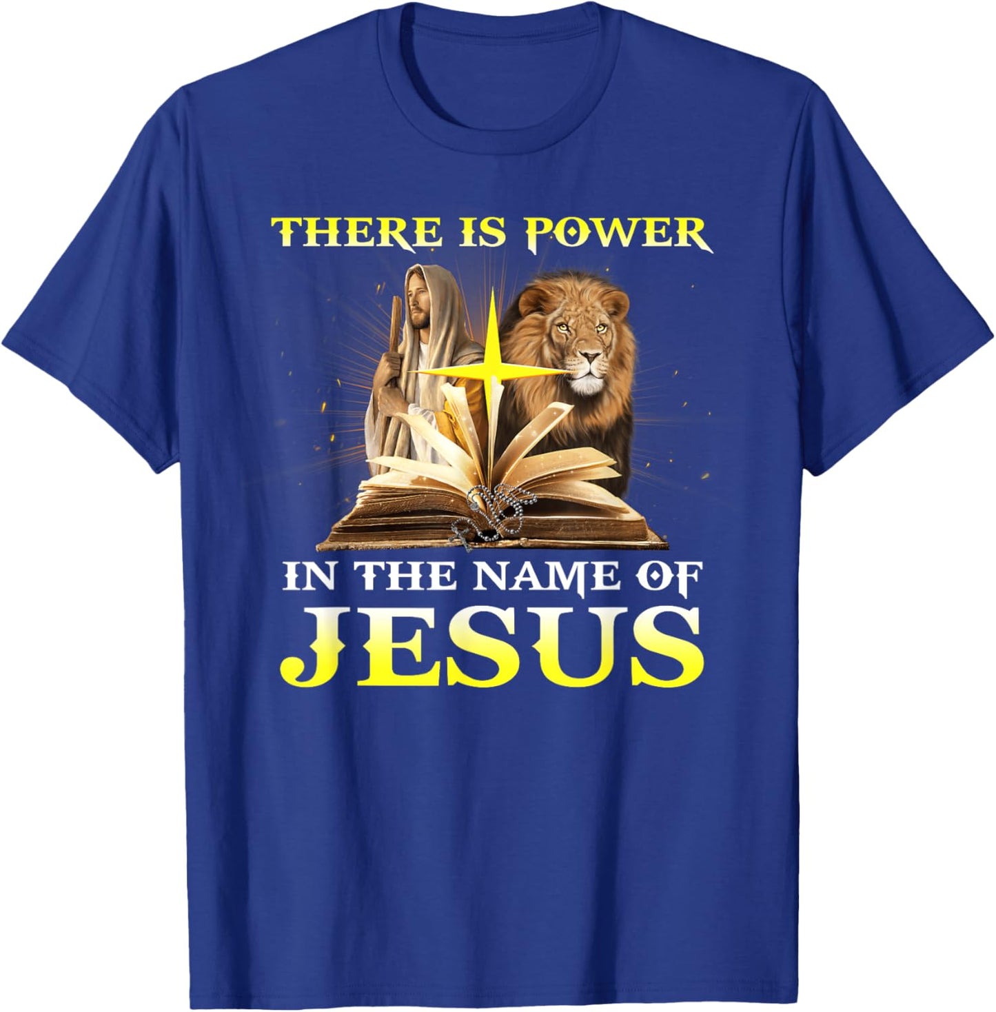There Is Power In The Name Of Jesus Lion Christian T-Shirt - T-Shirt | Royal