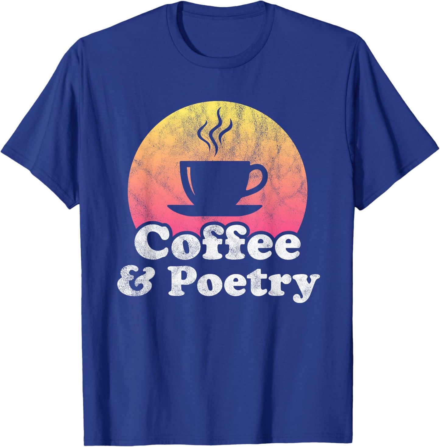 Coffee and Poetry T-Shirt - T-Shirt | Royal