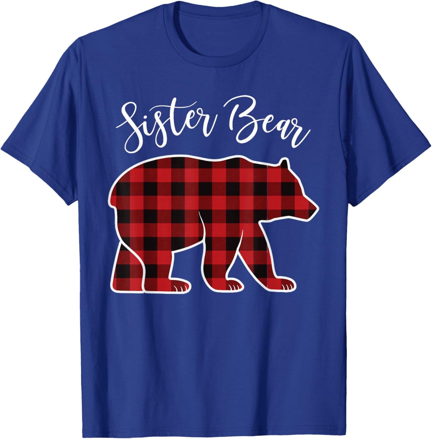 Sister Bear Pajama Red Buffalo Xmas Funny Family Christmas T-Shirt - T-Shirt | Royal