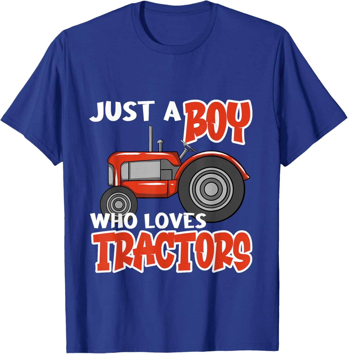 Just A Boy Who Loves Tractors Funny Farmer Tractor Lover T-Shirt - T-Shirt | Royal