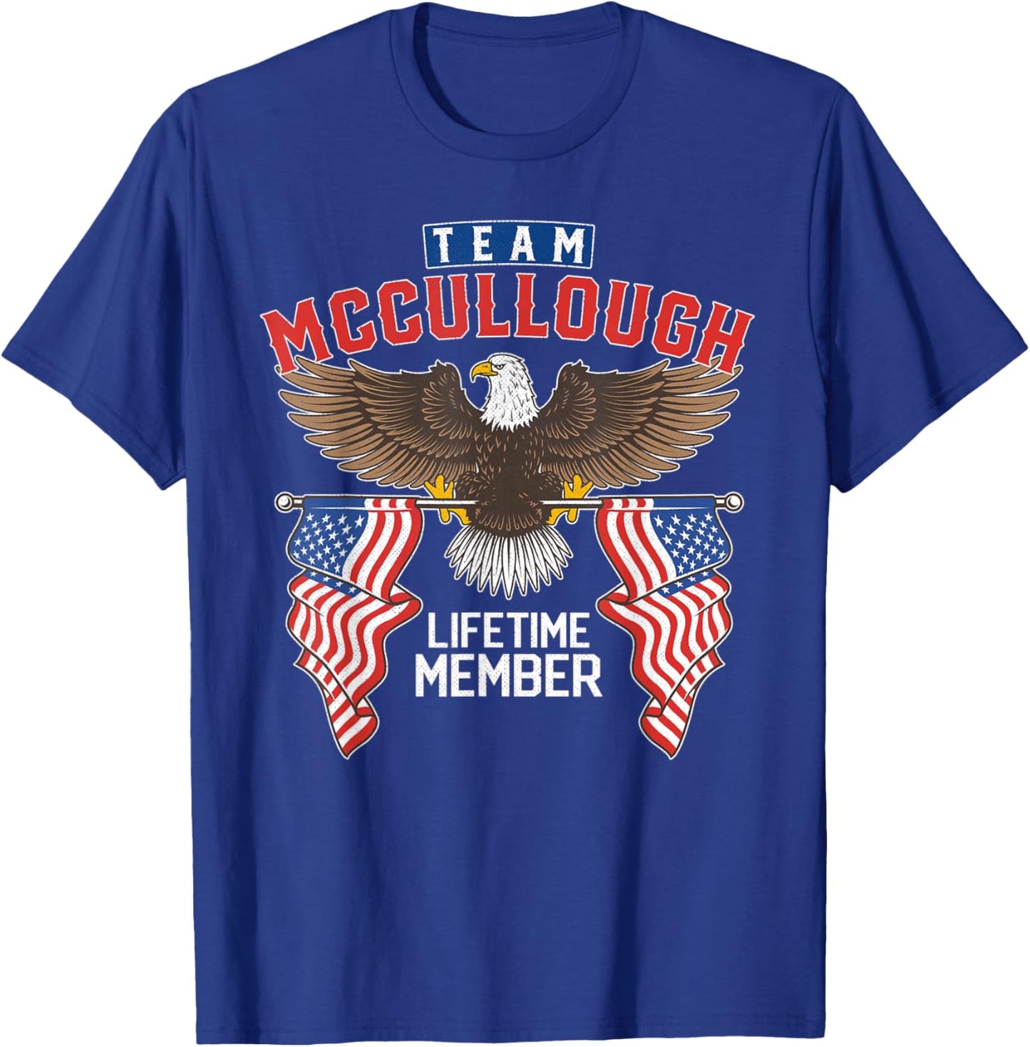 Team Mccullough Lifetime Member T-Shirt - T-Shirt | Royal