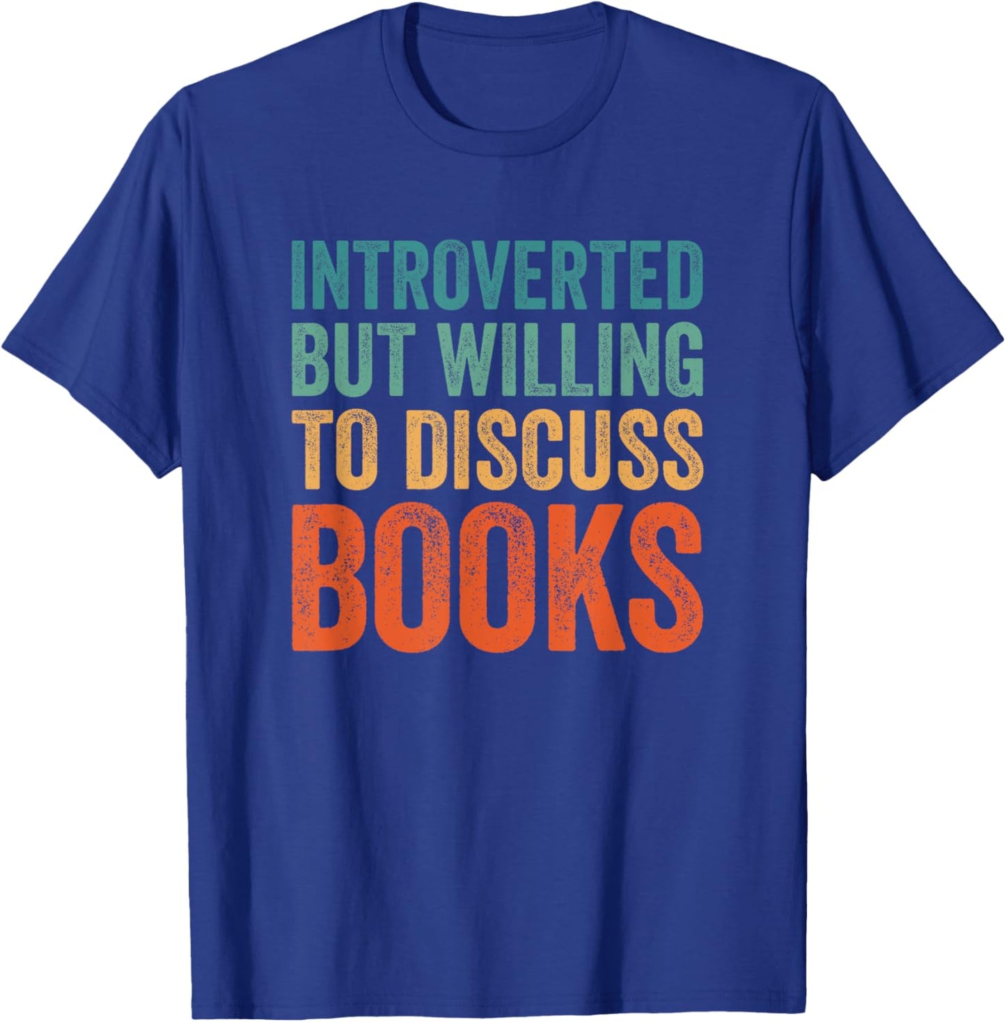Introverted But Willing To Discuss Books Nerd Vintage Style T-Shirt - T-Shirt | Royal