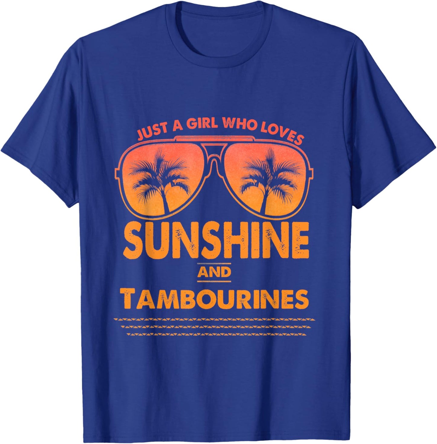 Just A Girl Who Loves Sunshine And Tambourines For Woman T-Shirt - T-Shirt | Royal