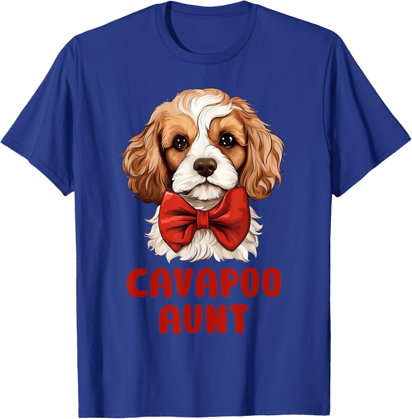 Cute Cavapoo Aunt Dog Lovers Gift Funny Puppy Cavapoo Owner T-Shirt - T-Shirt | Royal