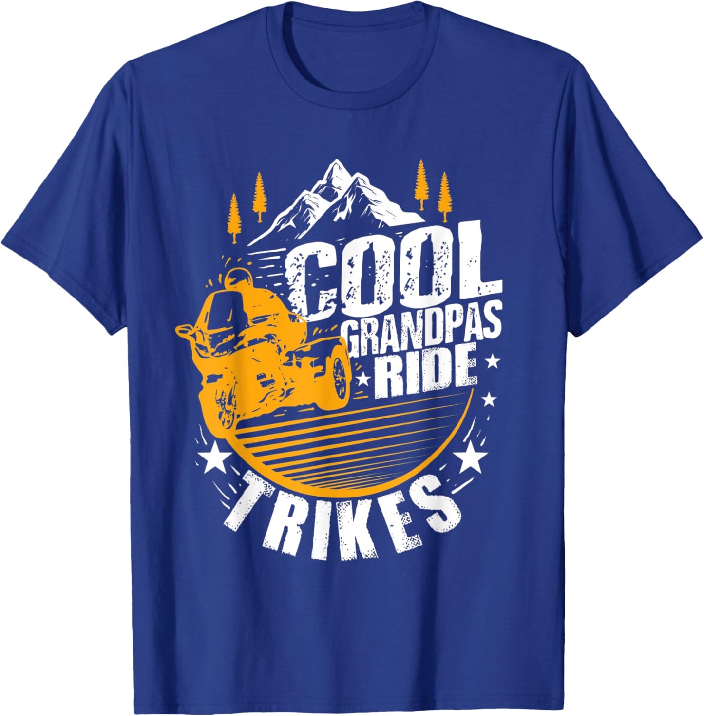 Funny Trike Rider Gift Cool Grandpas Ride Trikes T-Shirt - T-Shirt | Royal