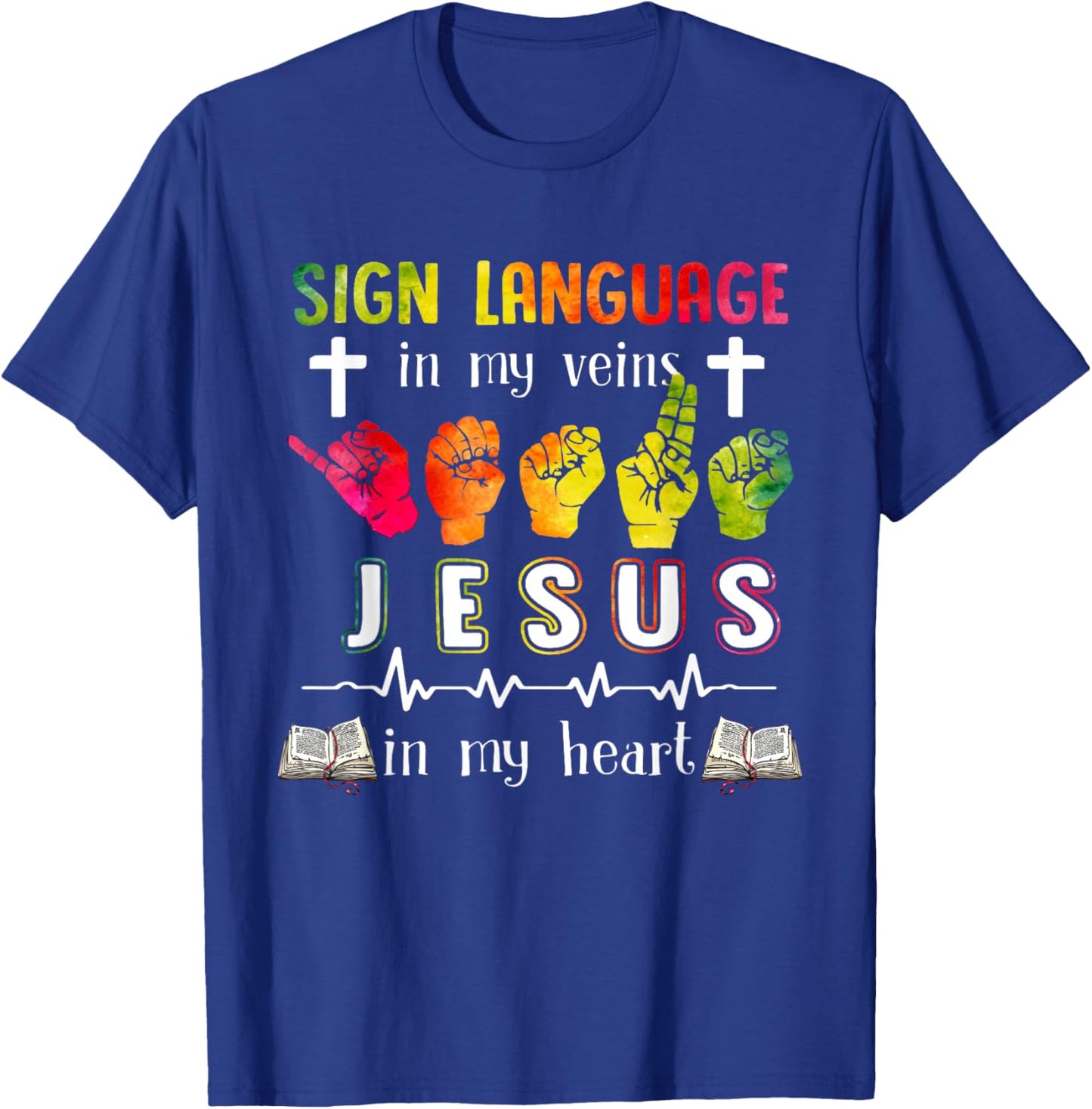 Sign Language ASL Jesus Heart Gift Apparel T-Shirt - T-Shirt | Royal