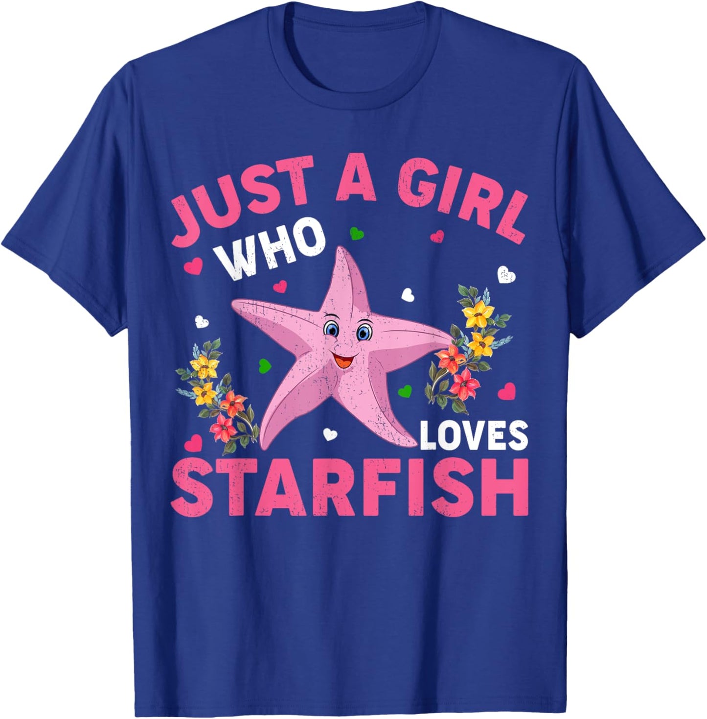 Starfish Lover Just A Girl Who Loves Starfish T-Shirt - T-Shirt | Royal
