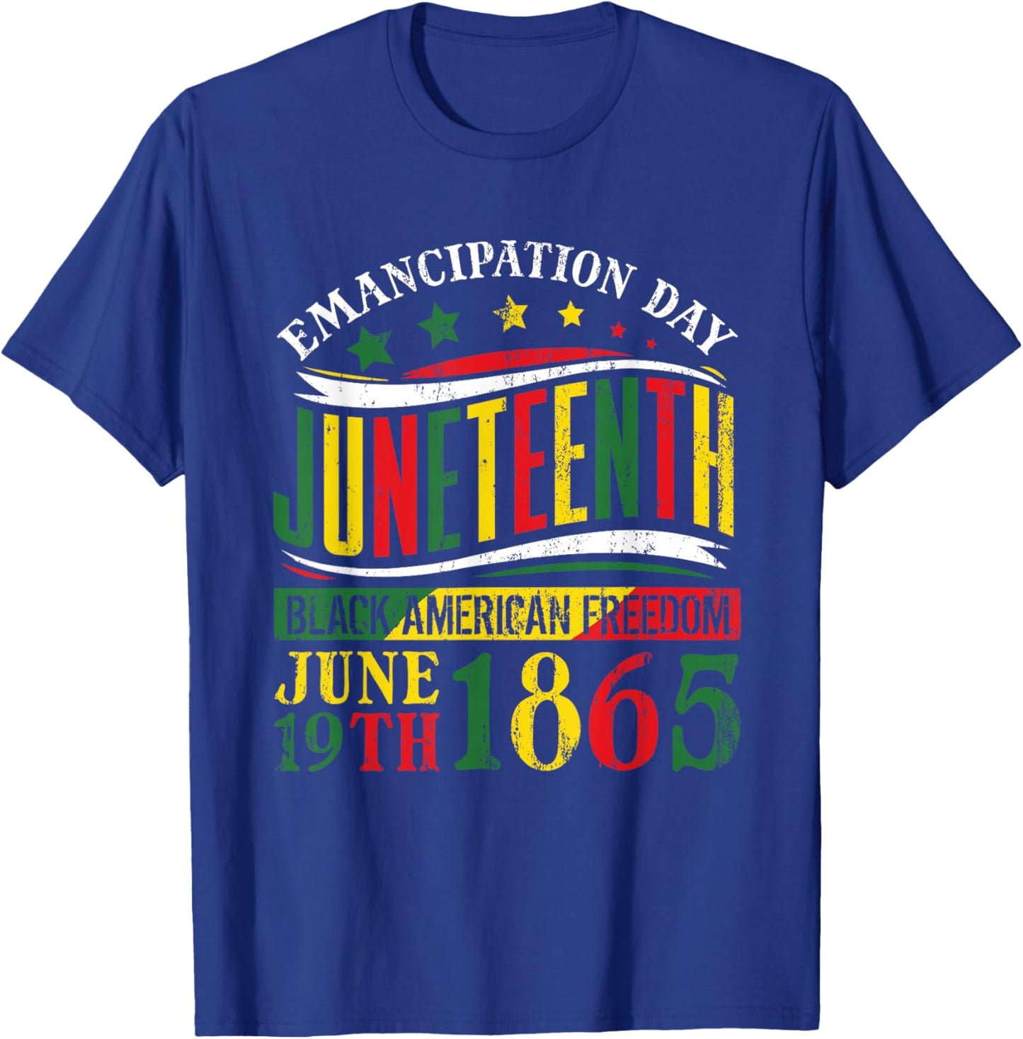 Juneteenth Black History Celebrating Black Freedom 1865 Small T-Shirt - T-Shirt | Royal