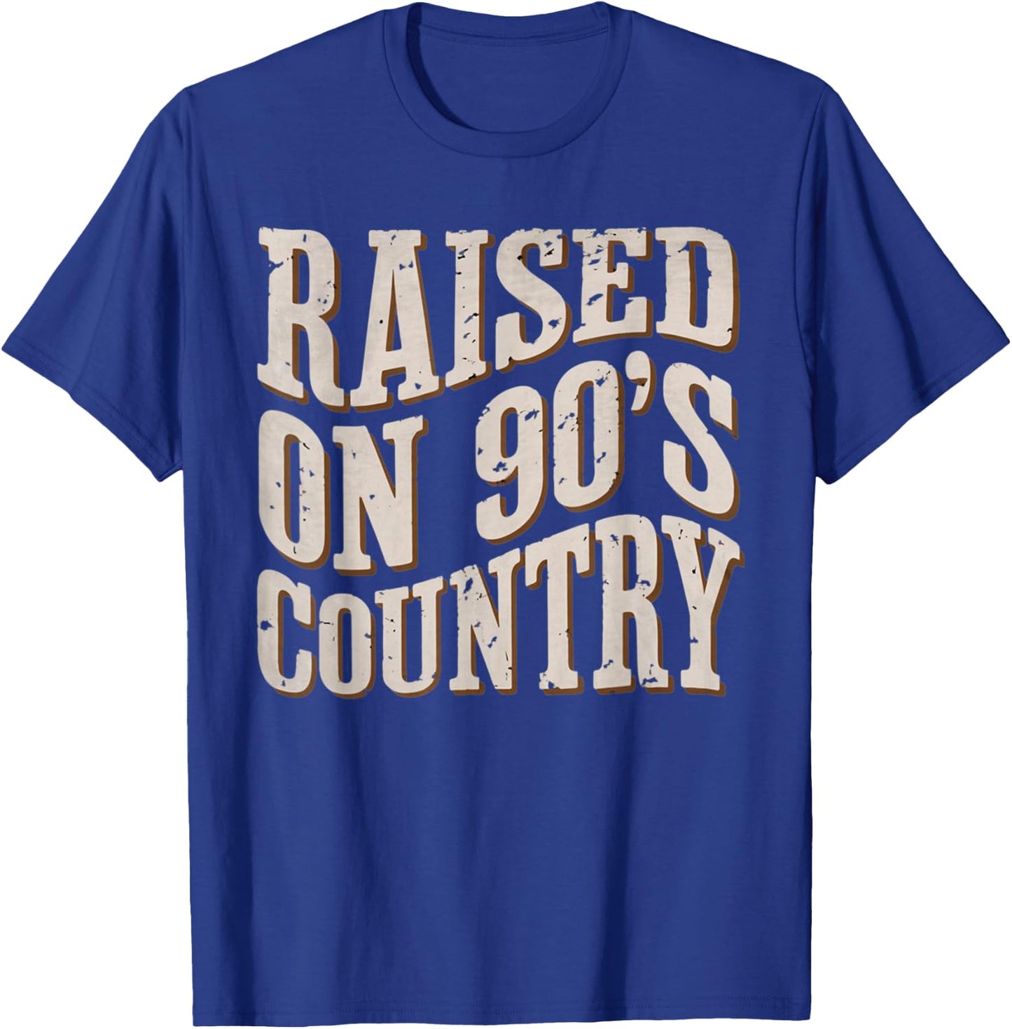 Country Men Women Raised On 90’s Country Music 90s country T-Shirt - T-Shirt | Royal
