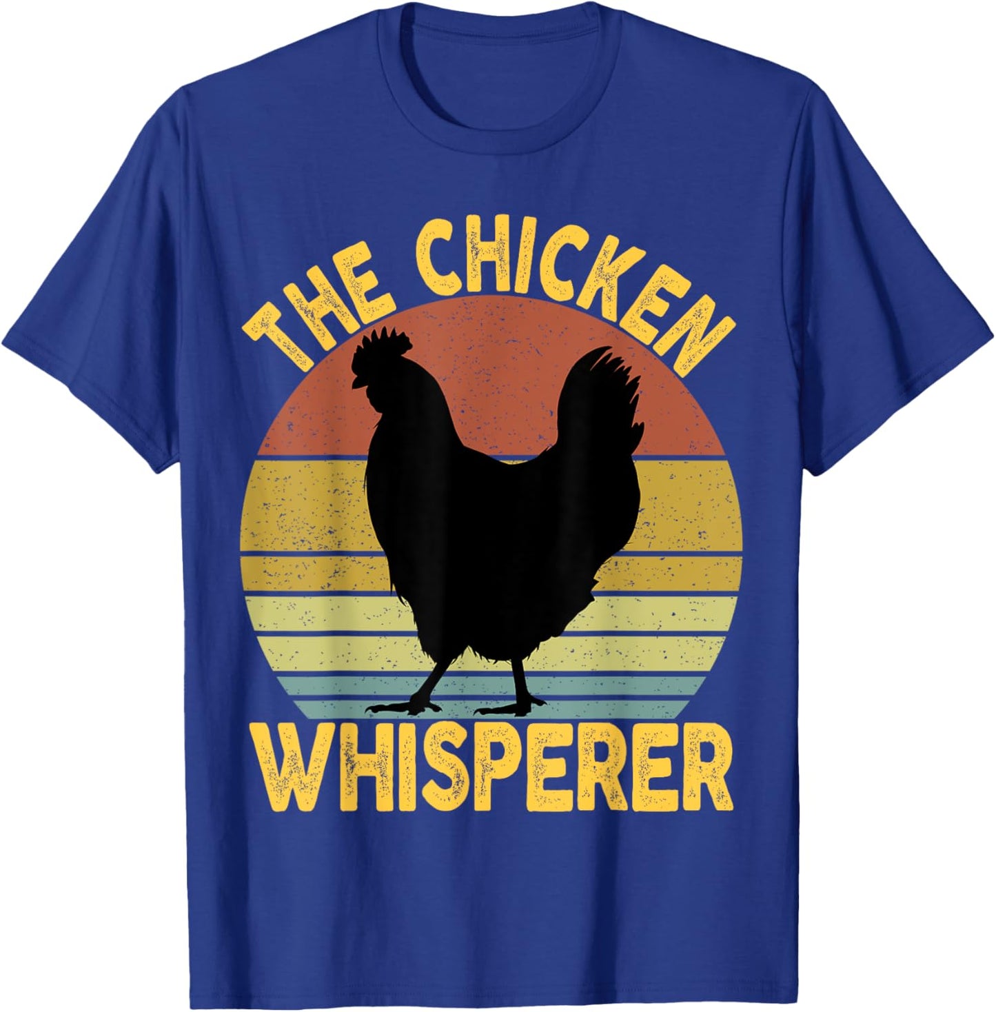 The Chicken Whisperer & Women - Chicken Lovers T-Shirt - T-Shirt | Royal