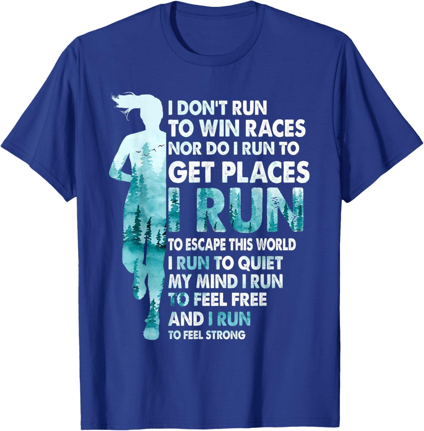 I Don't Run to Win Races I Run to Escape This World Running T-Shirt - T-Shirt | Royal