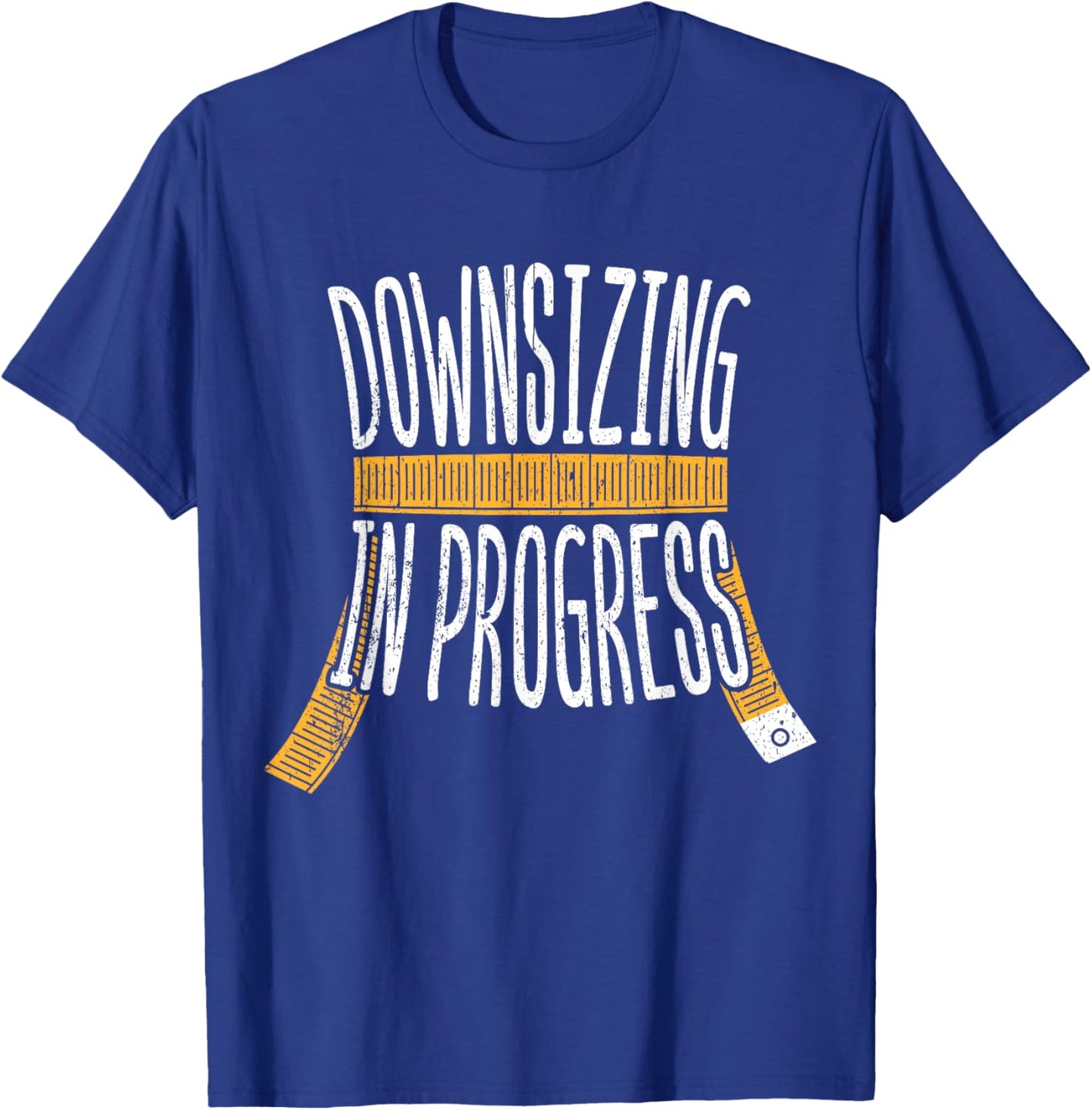 Downsizing in progress - weight workout gastric bypass T-Shirt - T-Shirt | Royal
