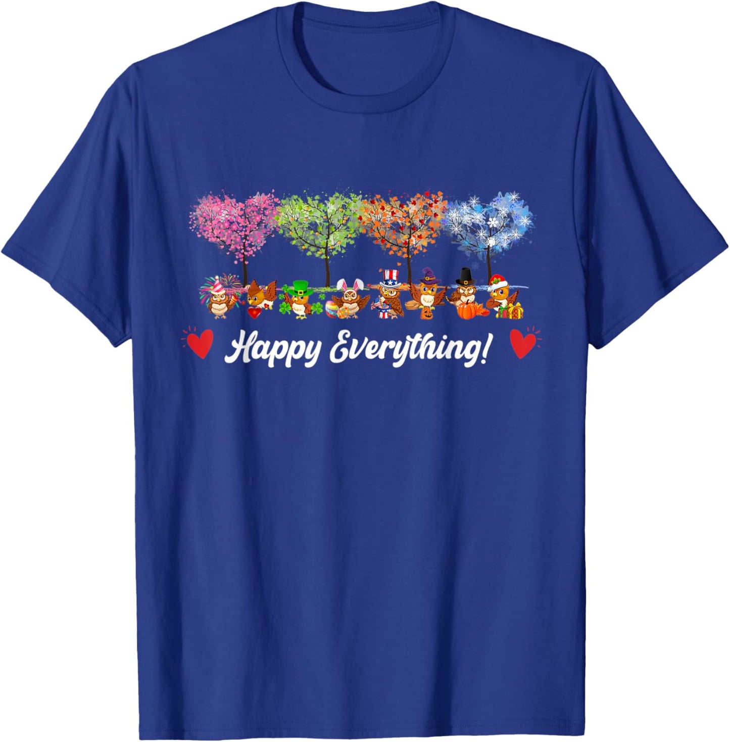 Funny Happy Everything Owl Birds Every Seasons All Year Tree T-Shirt - T-Shirt | Royal