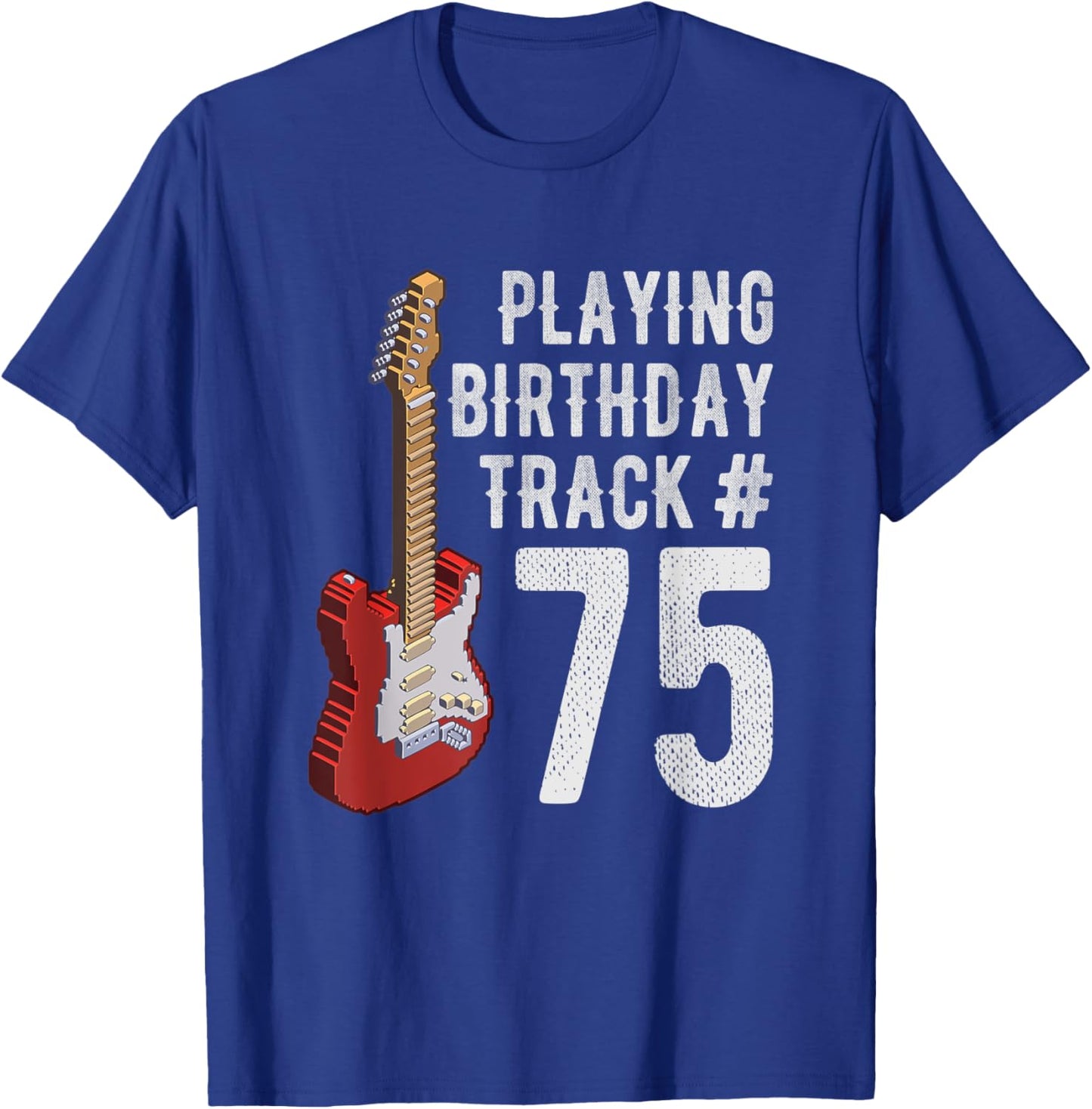 Funny 75th Birthday Guitar Music Lover Birthday Gift Shirt T-Shirt - T-Shirt | Royal